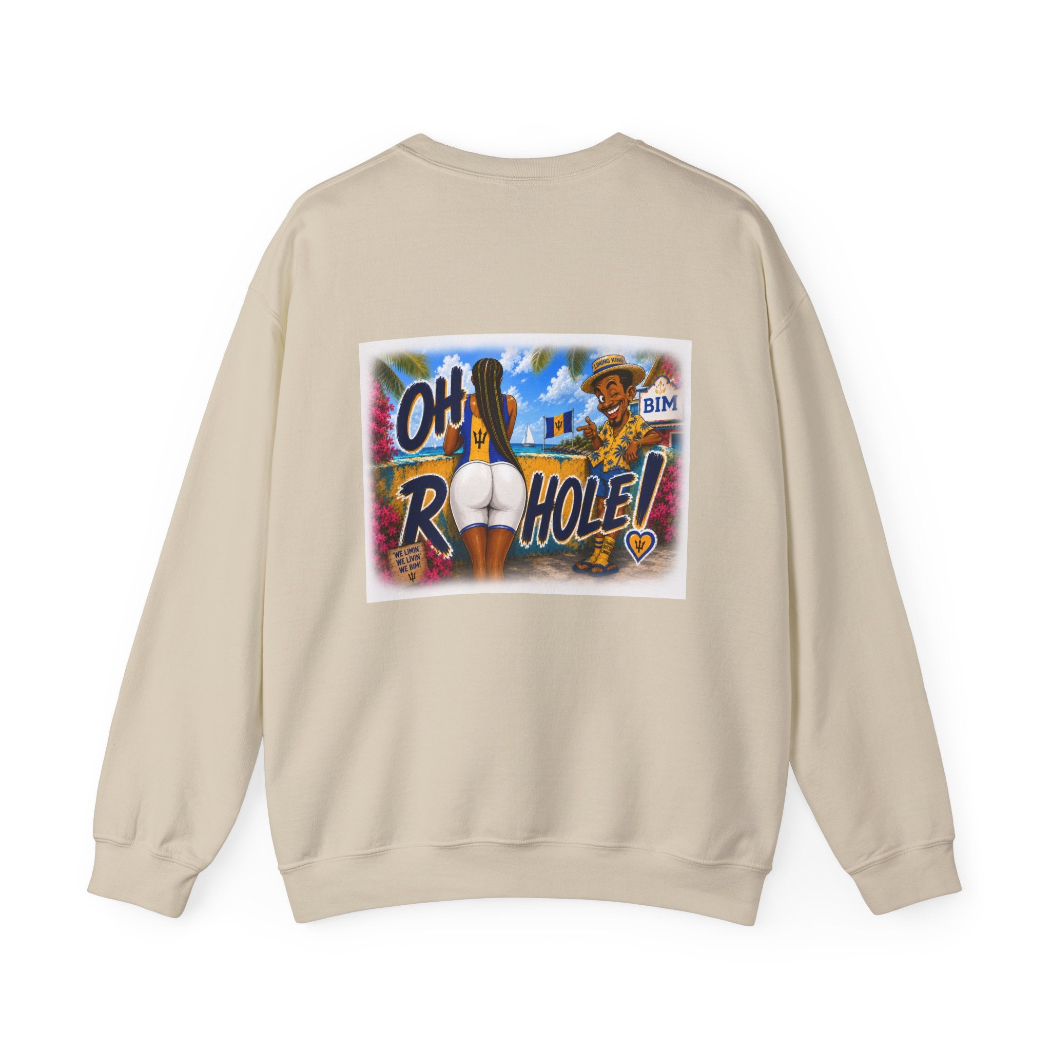 "Oh R...Hole!" | Crewneck Sweatshirt | Barbados