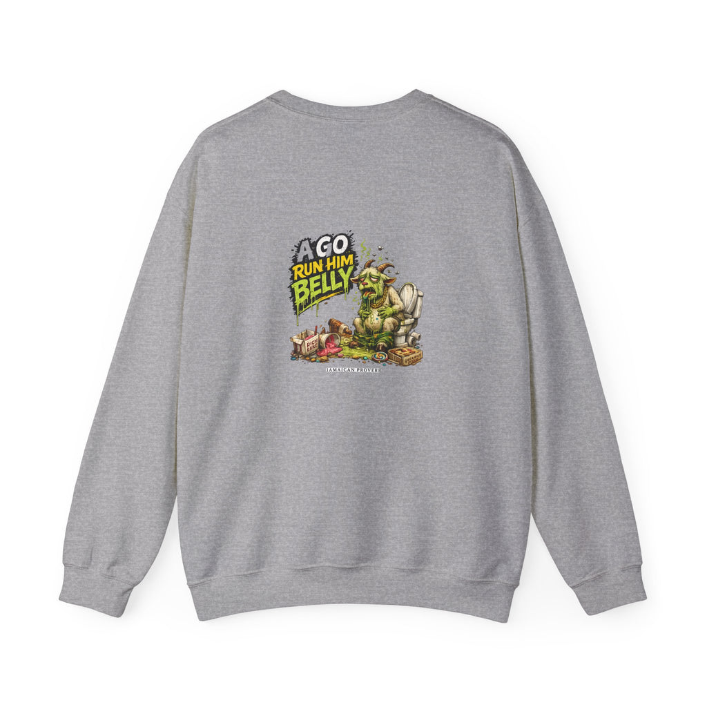 Wah Sweet Nanny Goat - Jamaican Proverb | Crewneck Sweatshirt | Jamaica