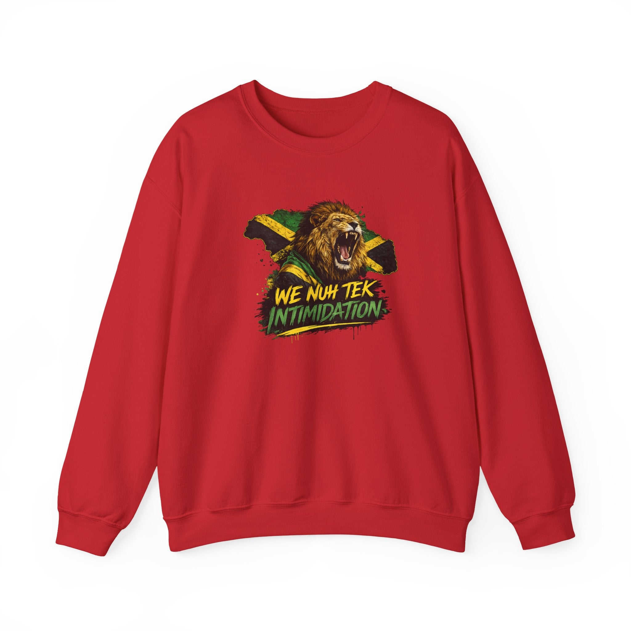 We Nuh Tek Intimidation | Crewneck Sweatshirt | Jamaica