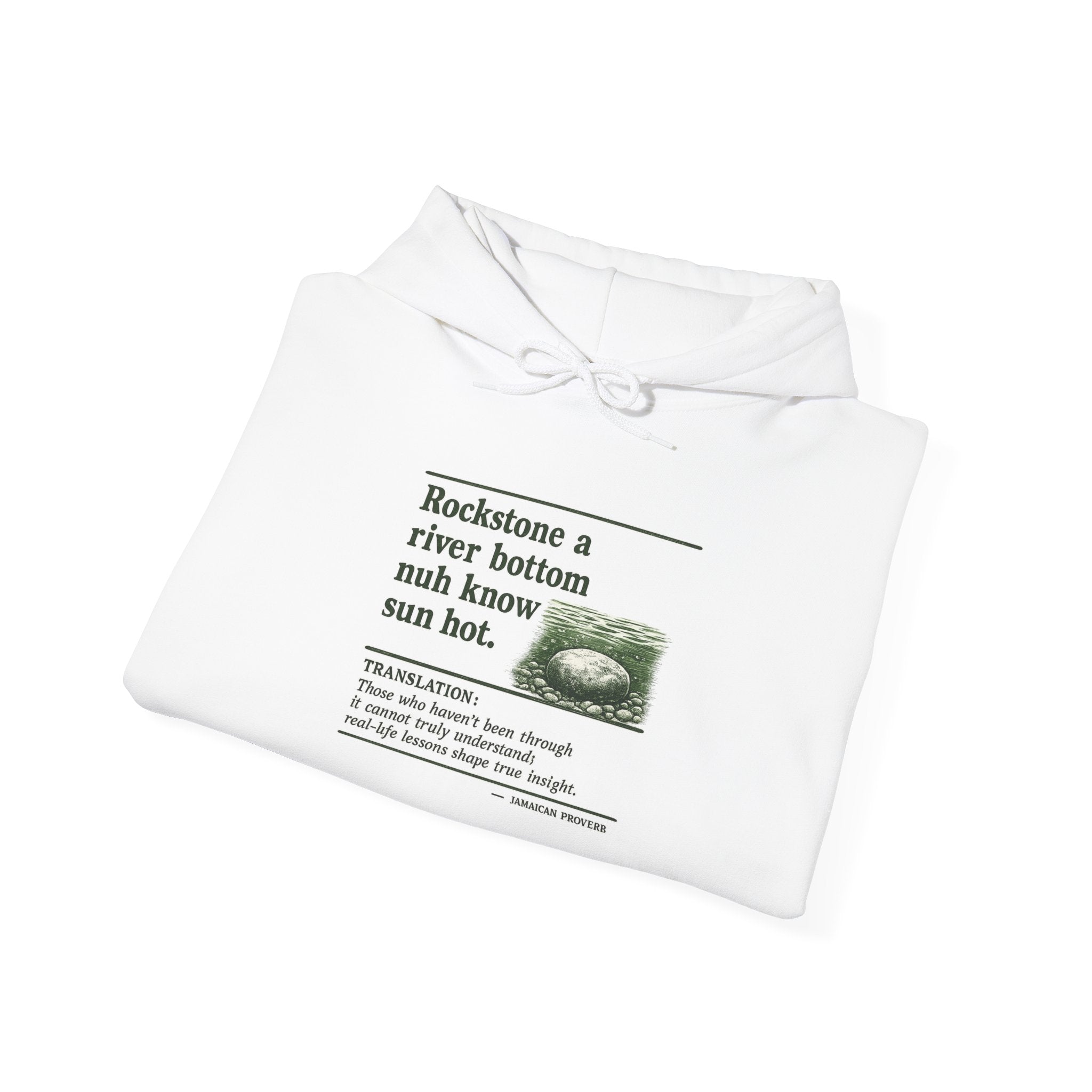 Rockstone A River Bottom - Jamaican Proverb | Heavyweight Hoodie | Jamaica