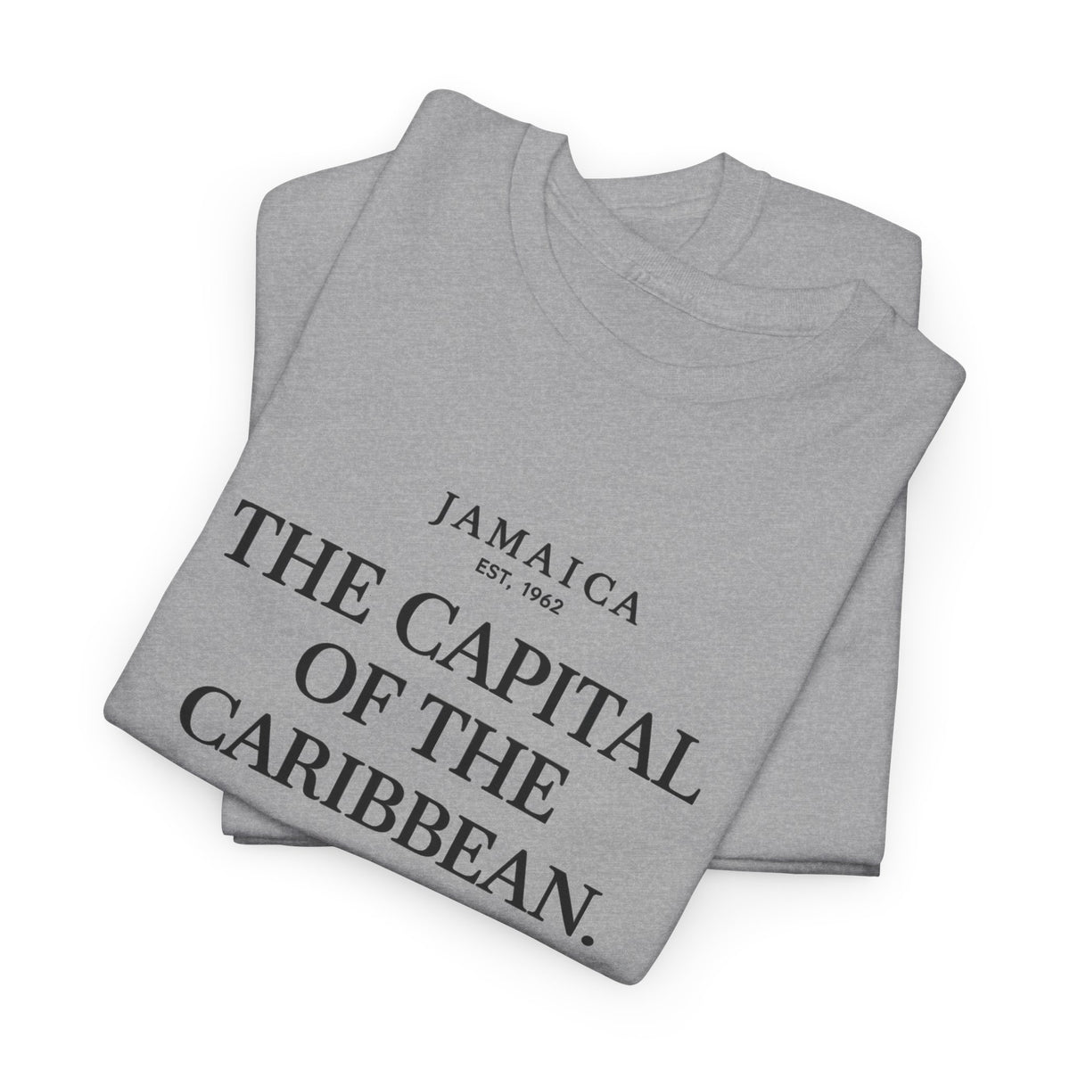 The Capital of the Caribbean - Argue With You | Premium Tee | Jamaica
