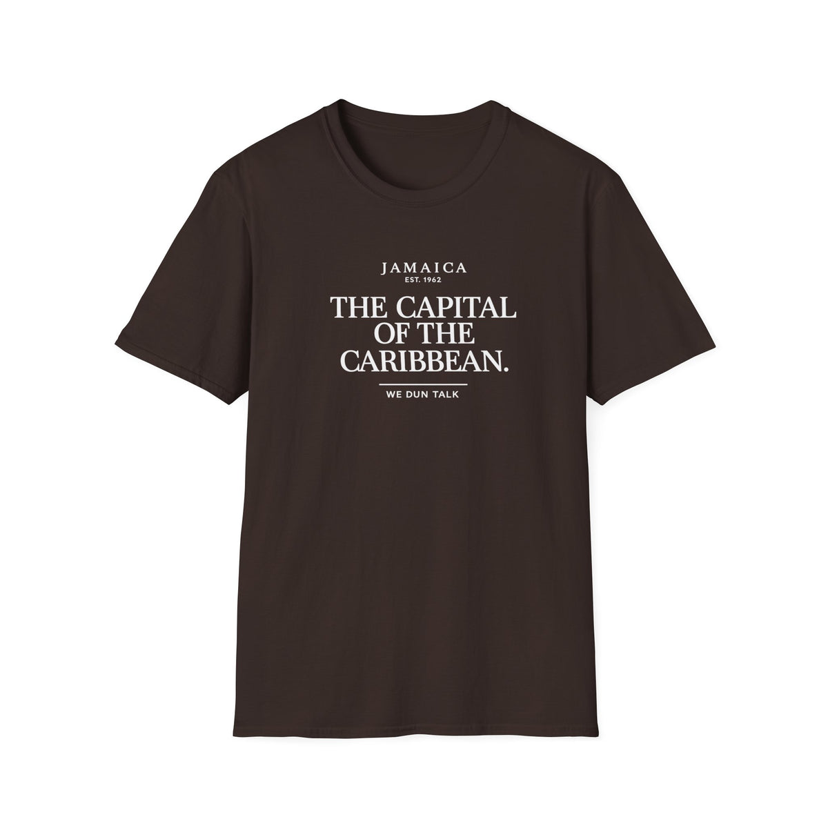 The Capital Of The Caribbean - We Dun Talk | Tee | Jamaica
