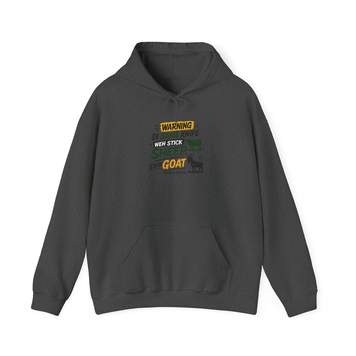 "Same Knife Weh Stick Sheep ... " - Jamaican Proverb | Heavyweight Hoodie | Jamaica