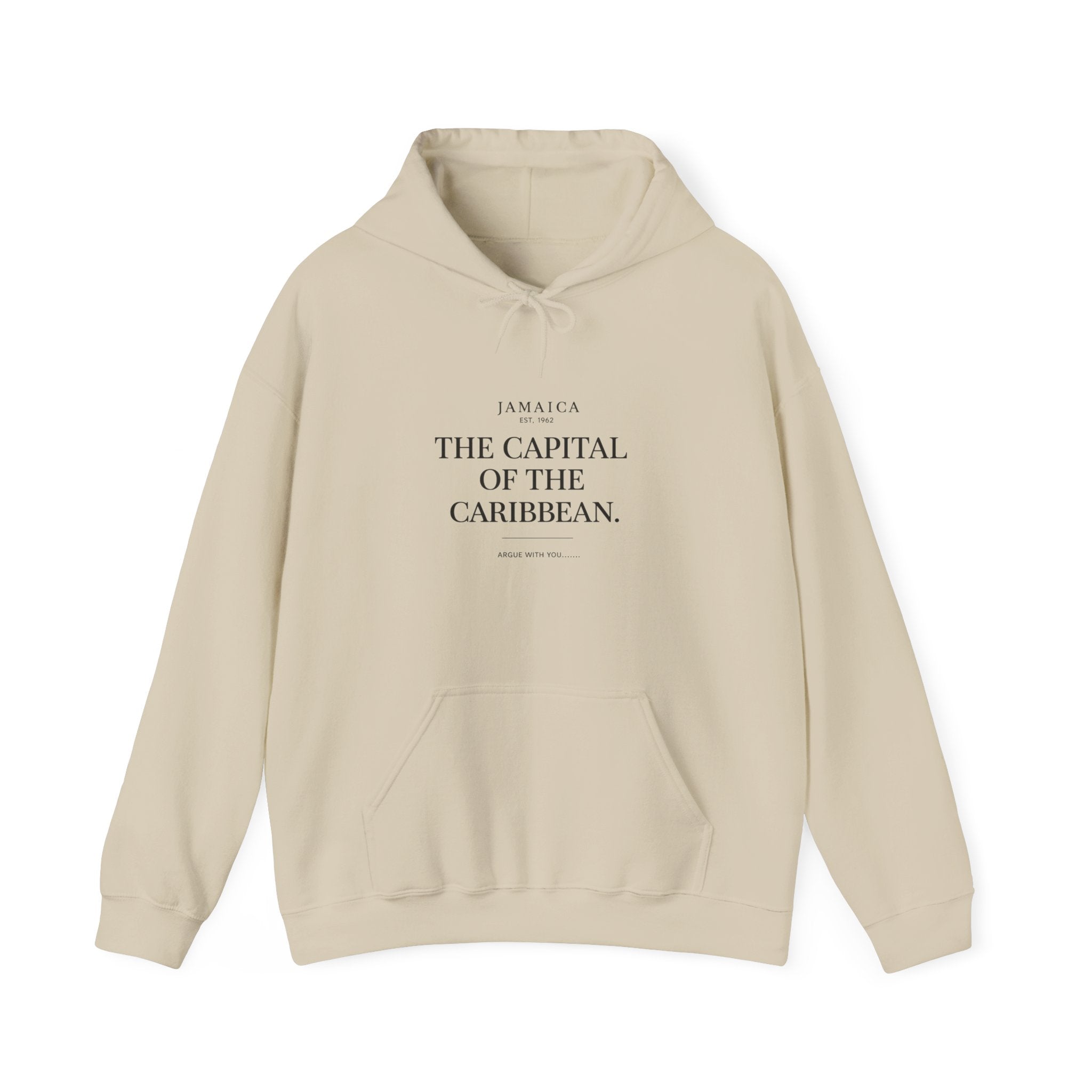 The Capital of the Caribbean- Argue With You | Heavyweight Hoodie | Jamaica