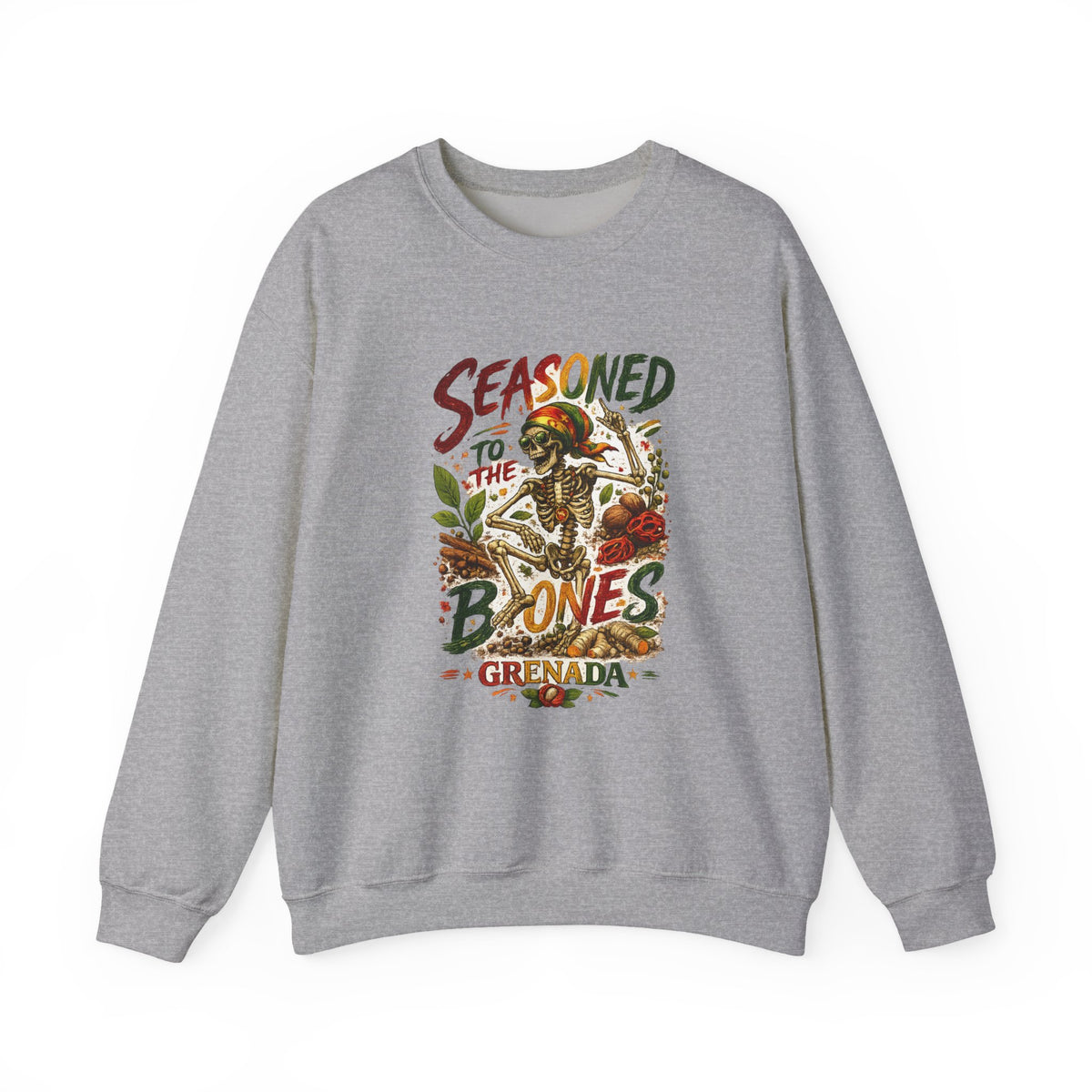 Seasoned to the Bones | Crewneck Sweatshirt | Grenada