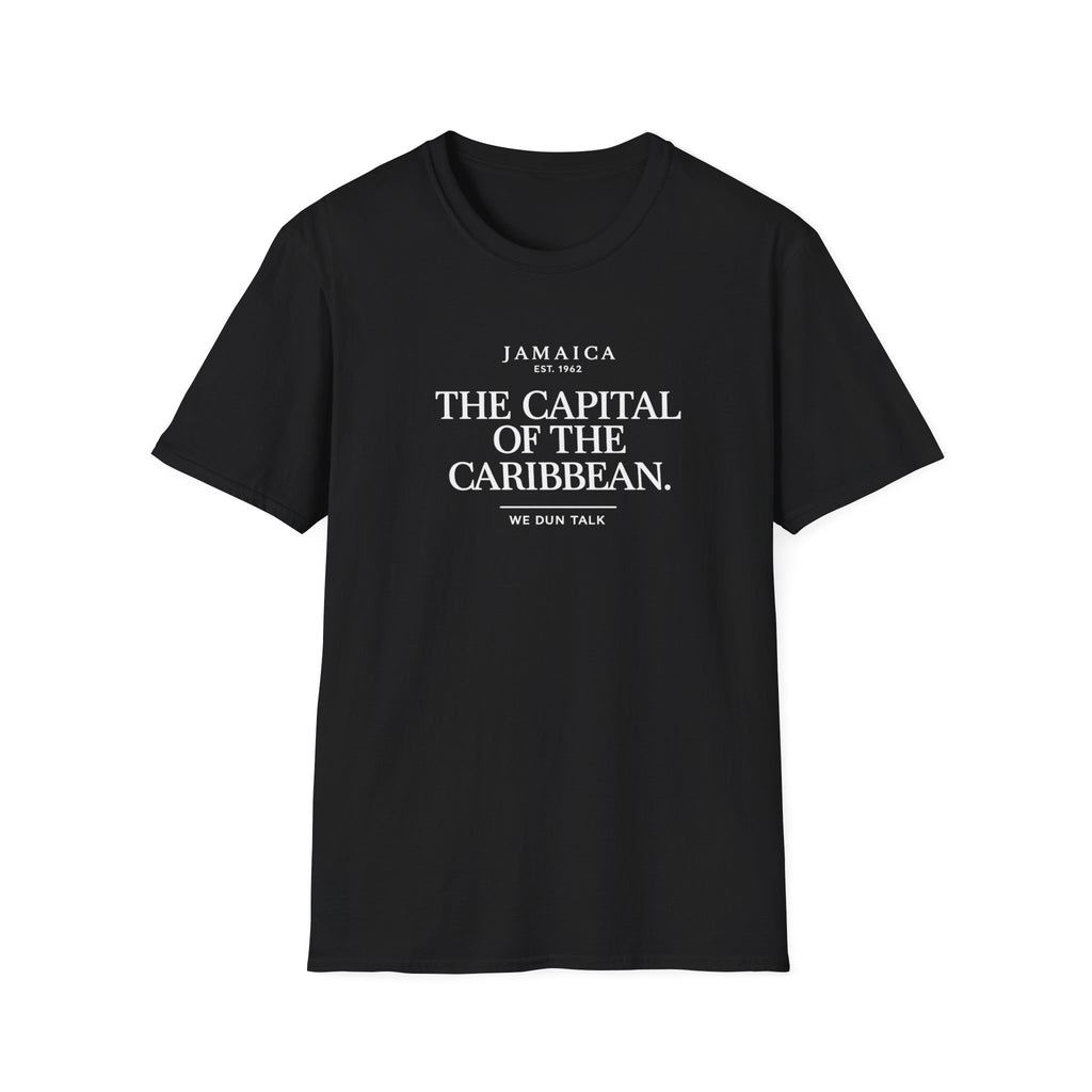The Capital Of The Caribbean - We Dun Talk | Tee | Jamaica
