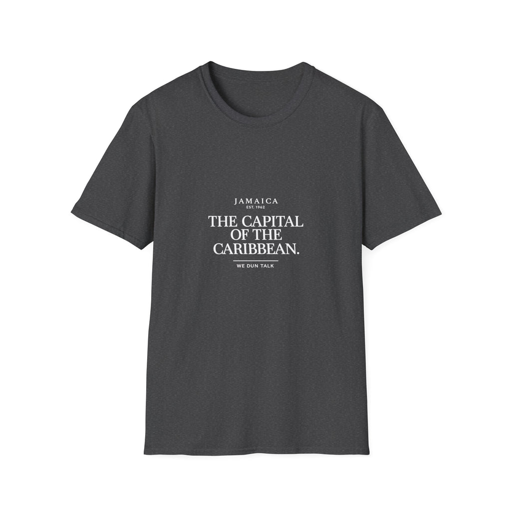 The Capital Of The Caribbean - We Dun Talk | Tee | Jamaica