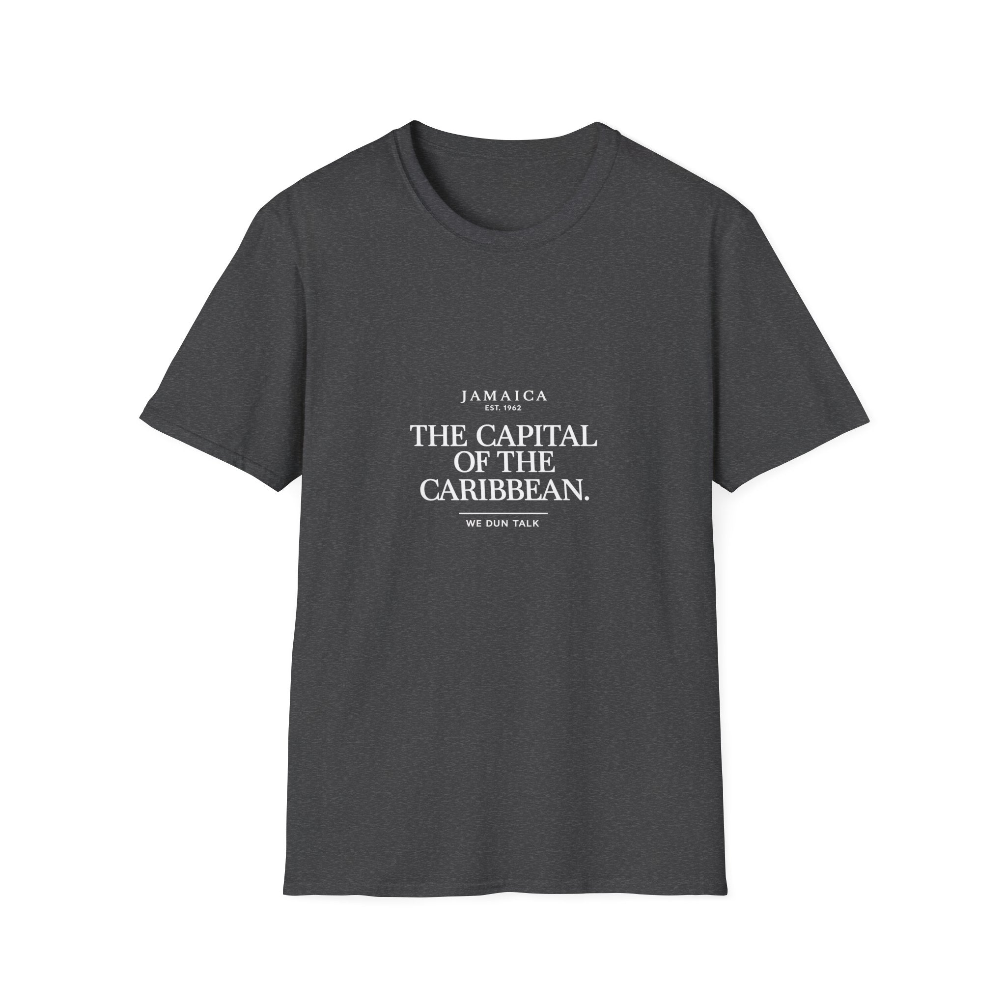 The Capital Of The Caribbean - We Dun Talk | Tee | Jamaica