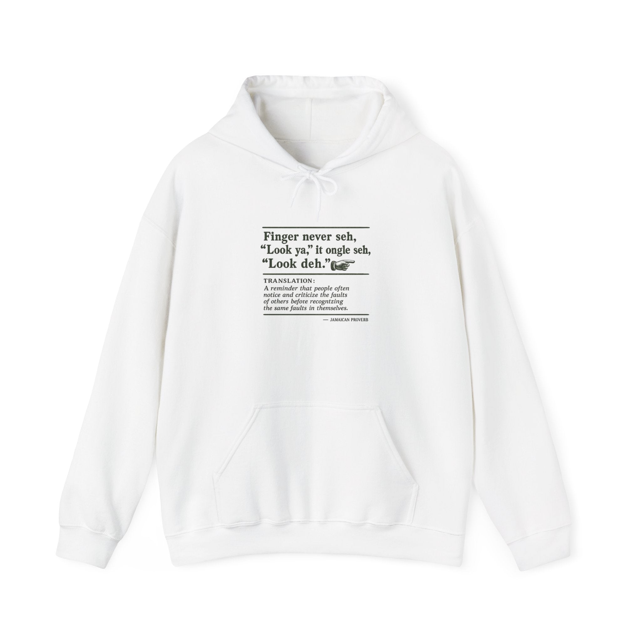 Finger Never Seh "Look Ya" - Jamaican Proverb | Heavyweight Hoodie | Jamaica