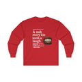 A nuh every kin teeth a laugh - Jamaican Proverb | Long-Sleeve Tee | Jamaica