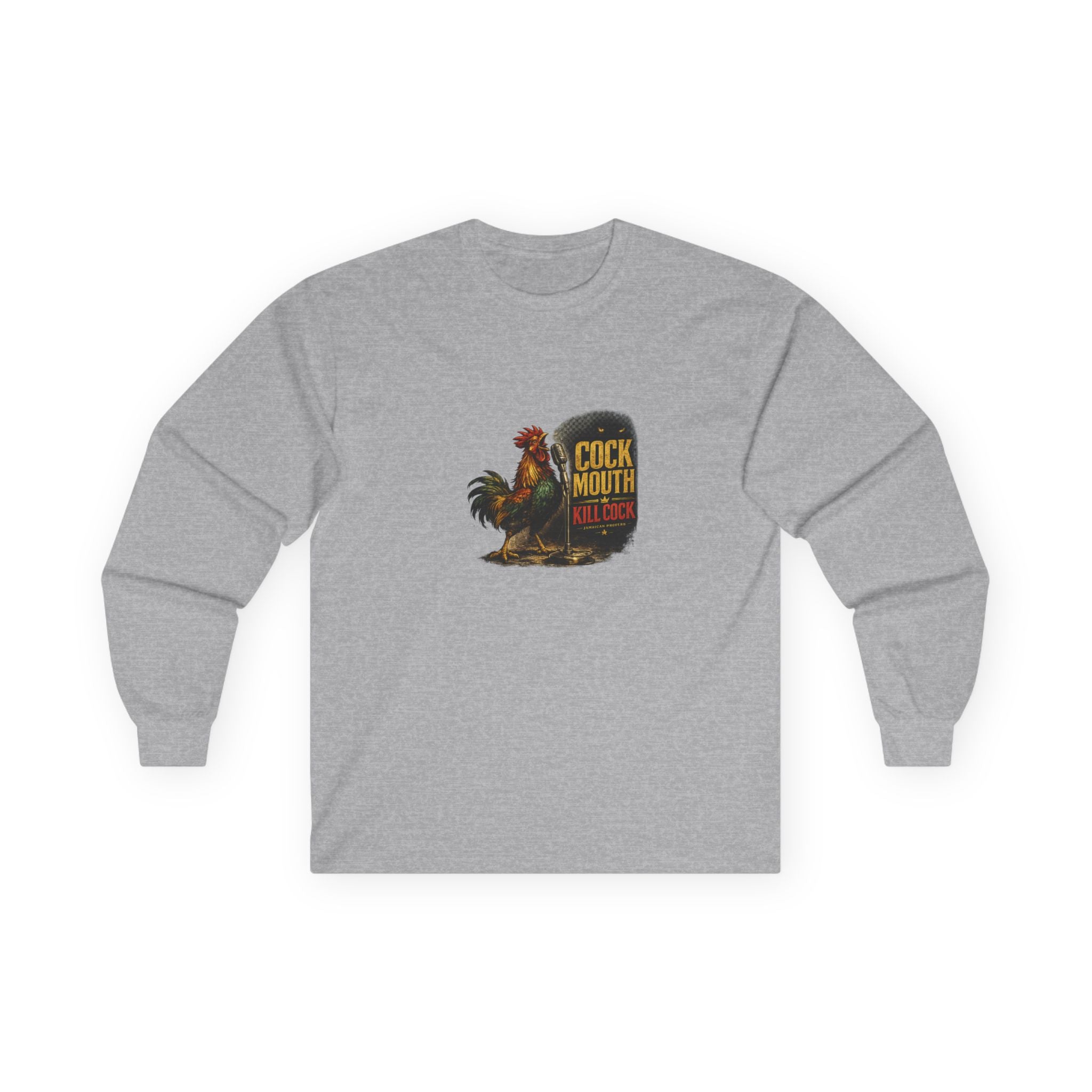 Cock Mouth Kill Cock - Jamaican Proverb | Long-Sleeve Tee | Jamaica