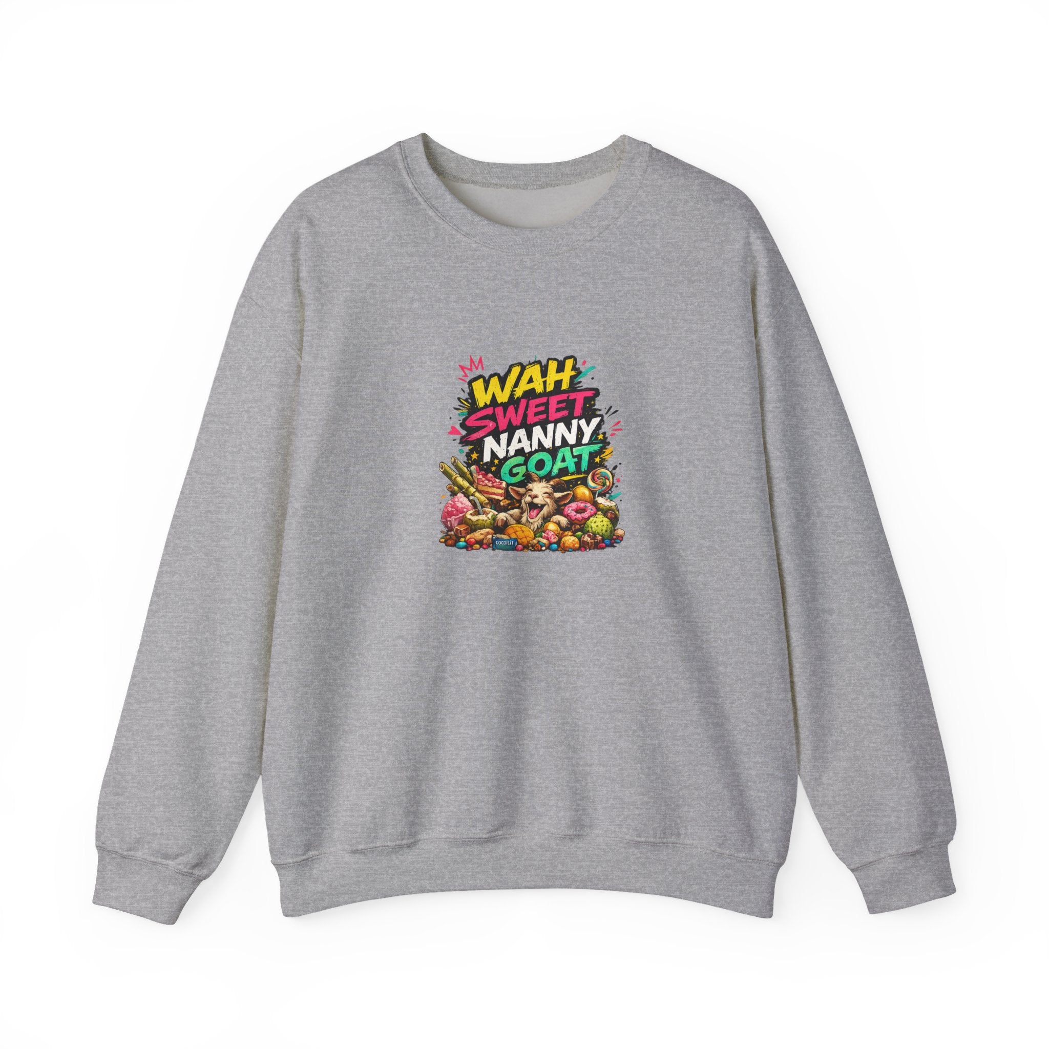 Wah Sweet Nanny Goat - Jamaican Proverb | Crewneck Sweatshirt | Jamaica