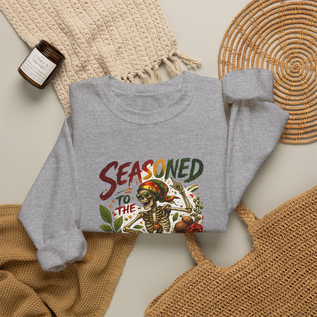 Seasoned to the Bones | Crewneck Sweatshirt | Grenada