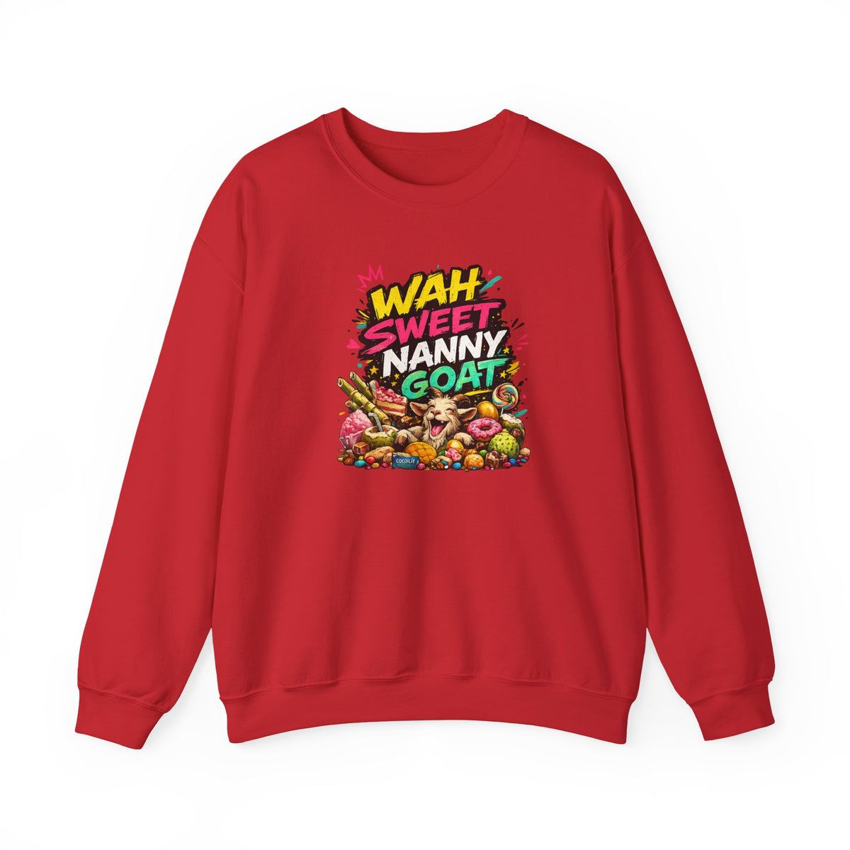 Wah Sweet Nanny Goat - Jamaican Proverb | Crewneck Sweatshirt | Jamaica