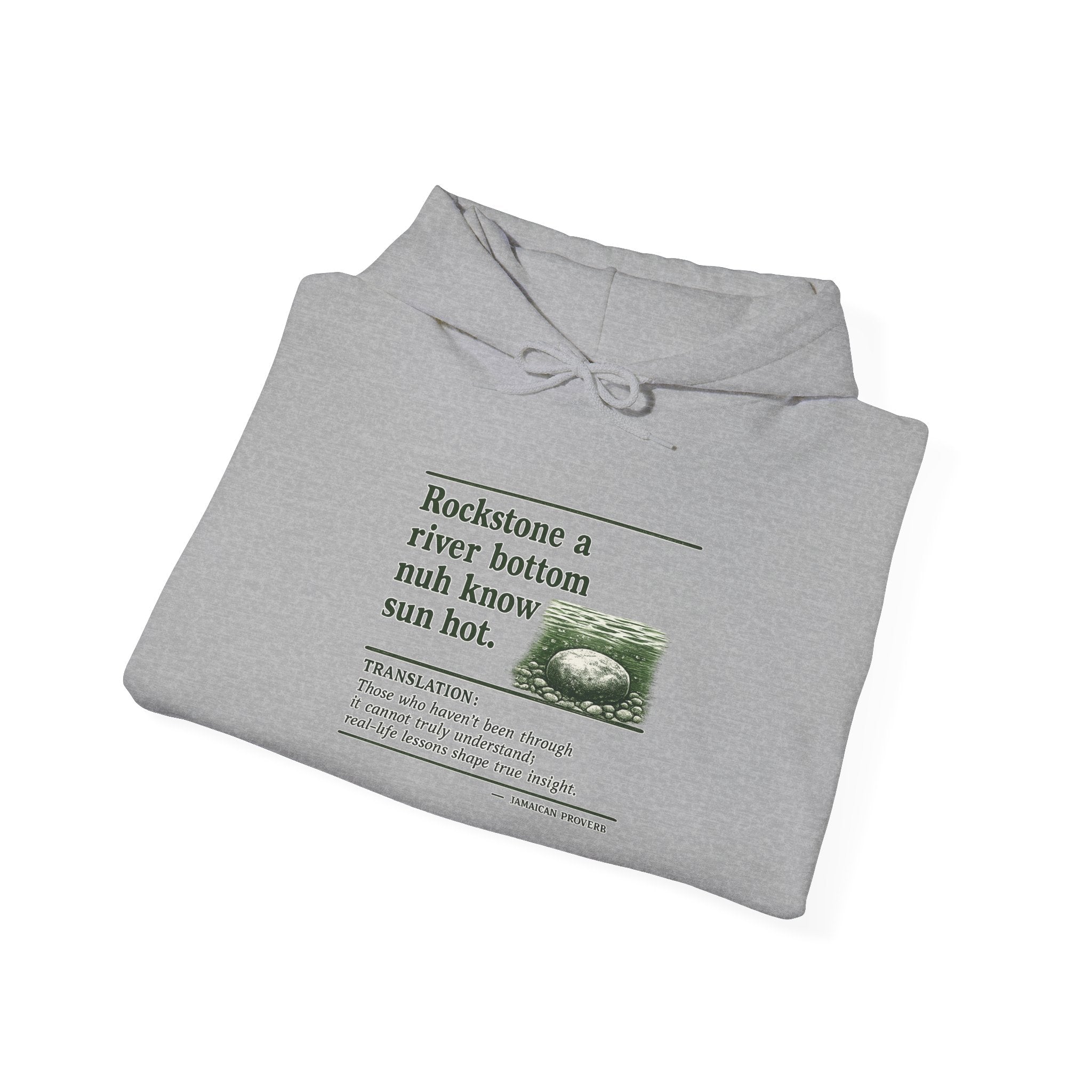 Rockstone A River Bottom - Jamaican Proverb | Heavyweight Hoodie | Jamaica