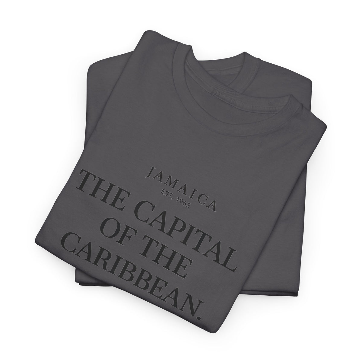 The Capital of the Caribbean - Argue With You | Premium Tee | Jamaica