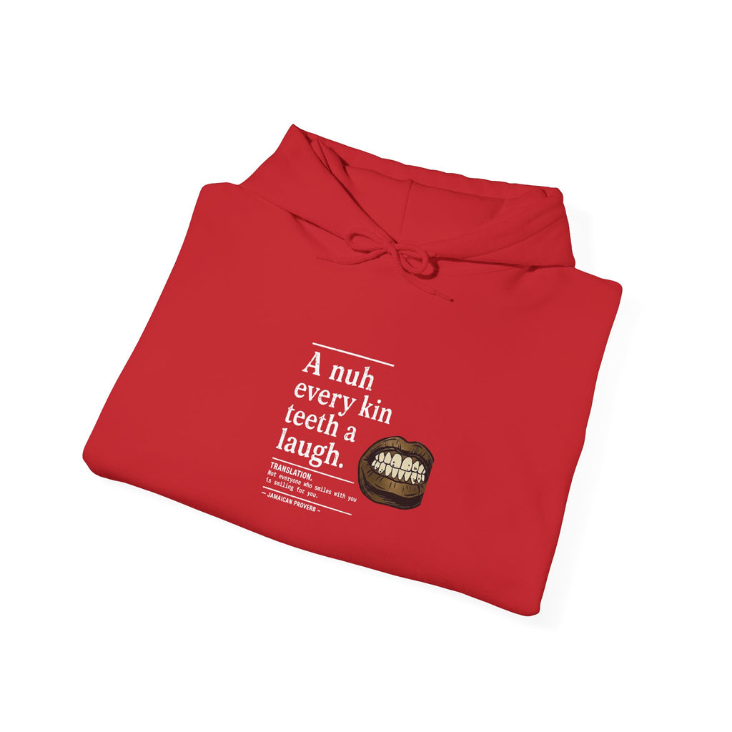 A nuh every kin teeth a laugh - Jamaican Proverb | Heavyweight Hoodie | Jamaica