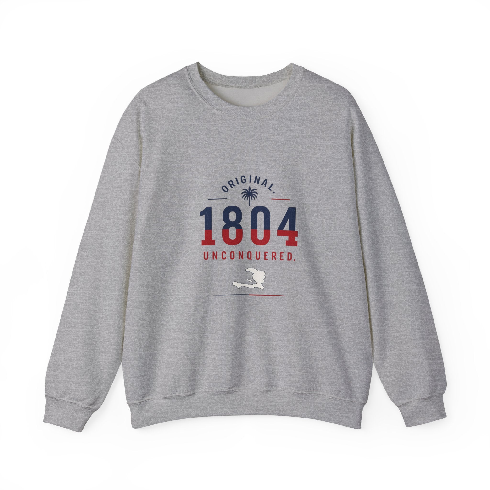 1804 Unconquered - Independence | Crewneck Sweatshirt | Haiti