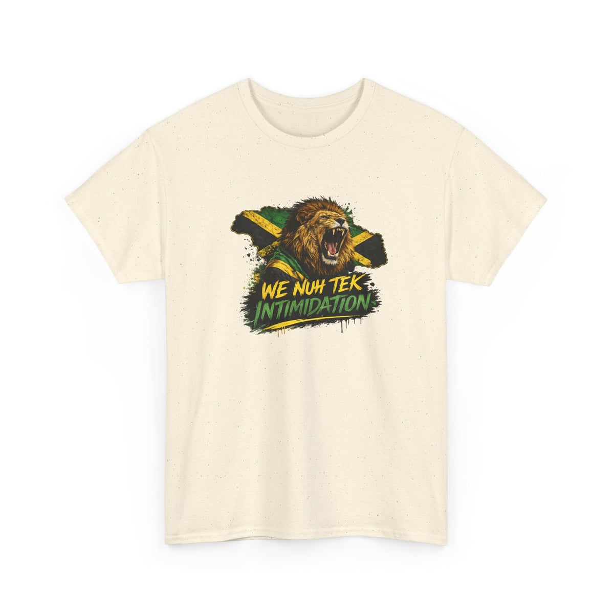 We Nuh Tek Intimidation | Premium Tee | Jamaica
