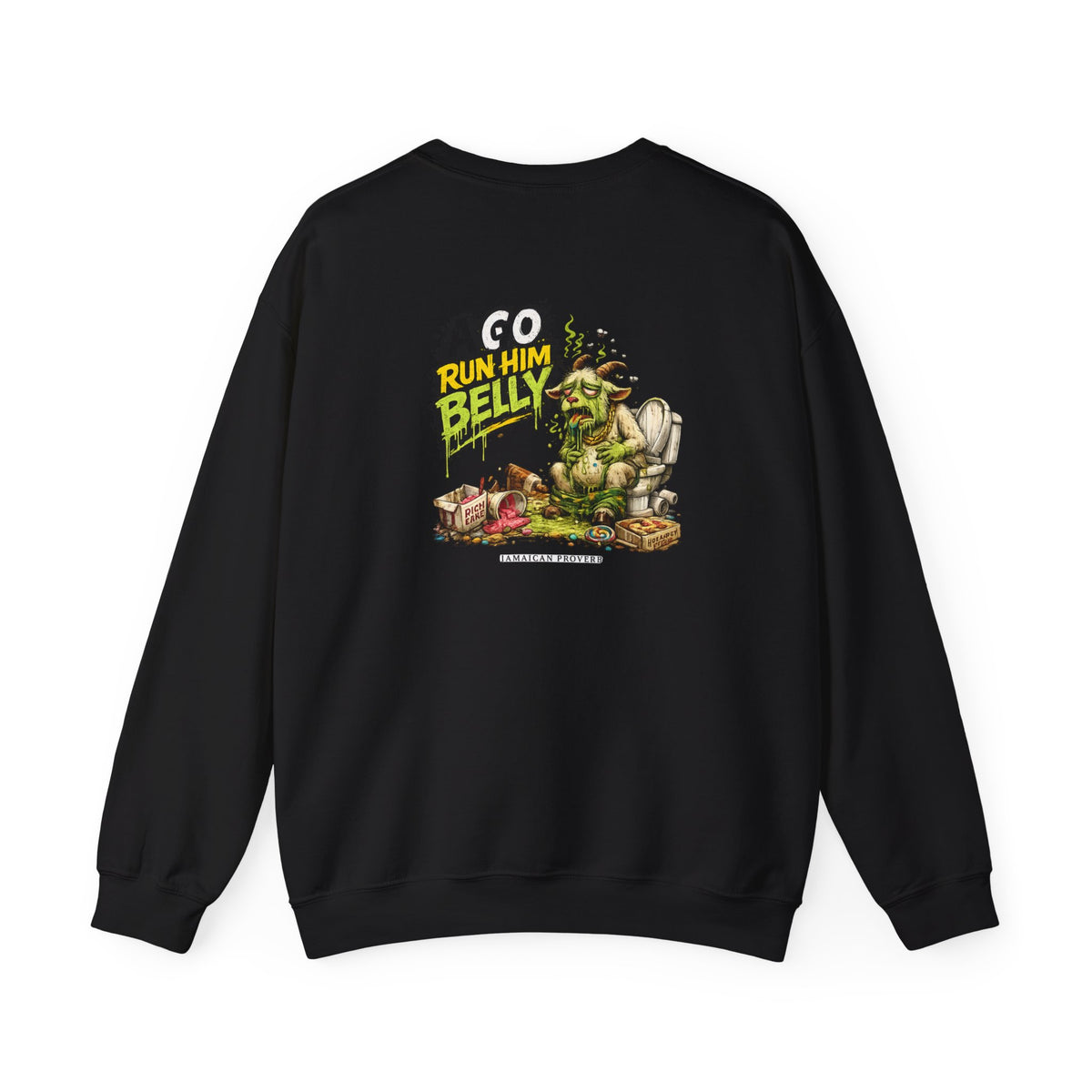Wah Sweet Nanny Goat - Jamaican Proverb | Crewneck Sweatshirt | Jamaica