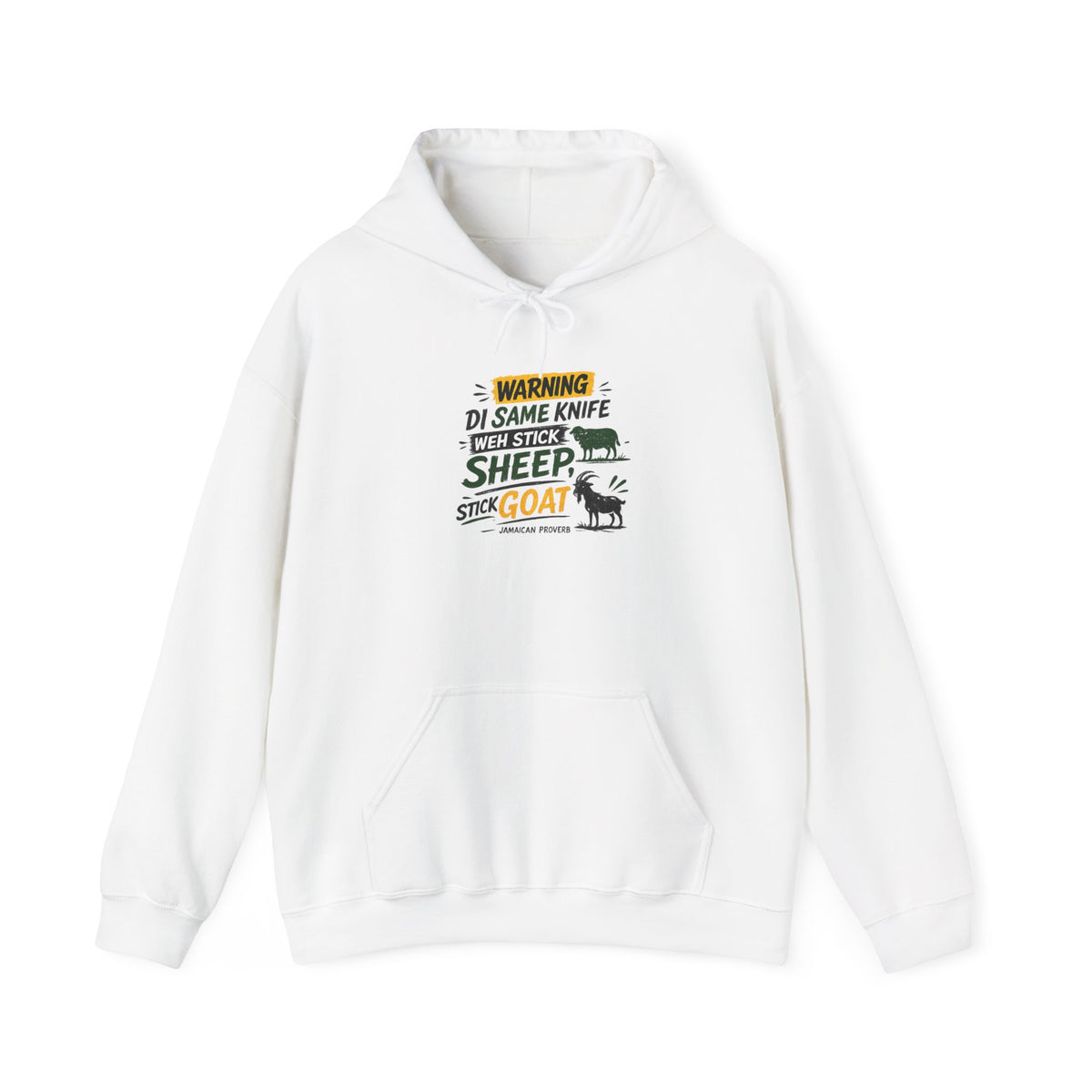 "Same Knife Weh Stick Sheep ... " - Jamaican Proverb | Heavyweight Hoodie | Jamaica