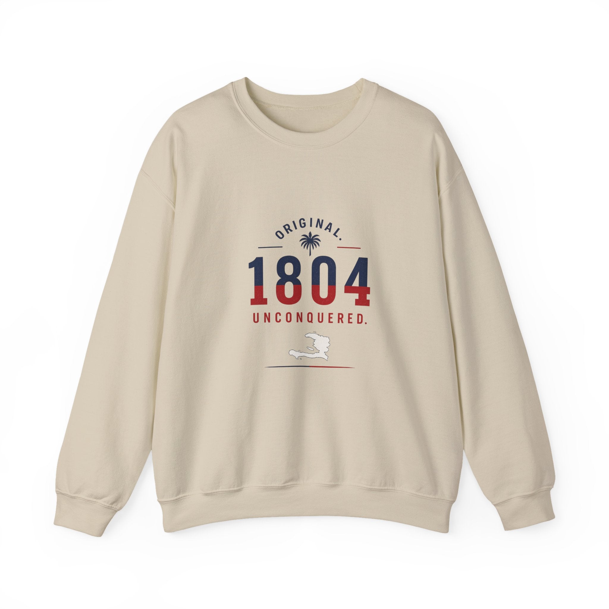 1804 Unconquered - Independence | Crewneck Sweatshirt | Haiti