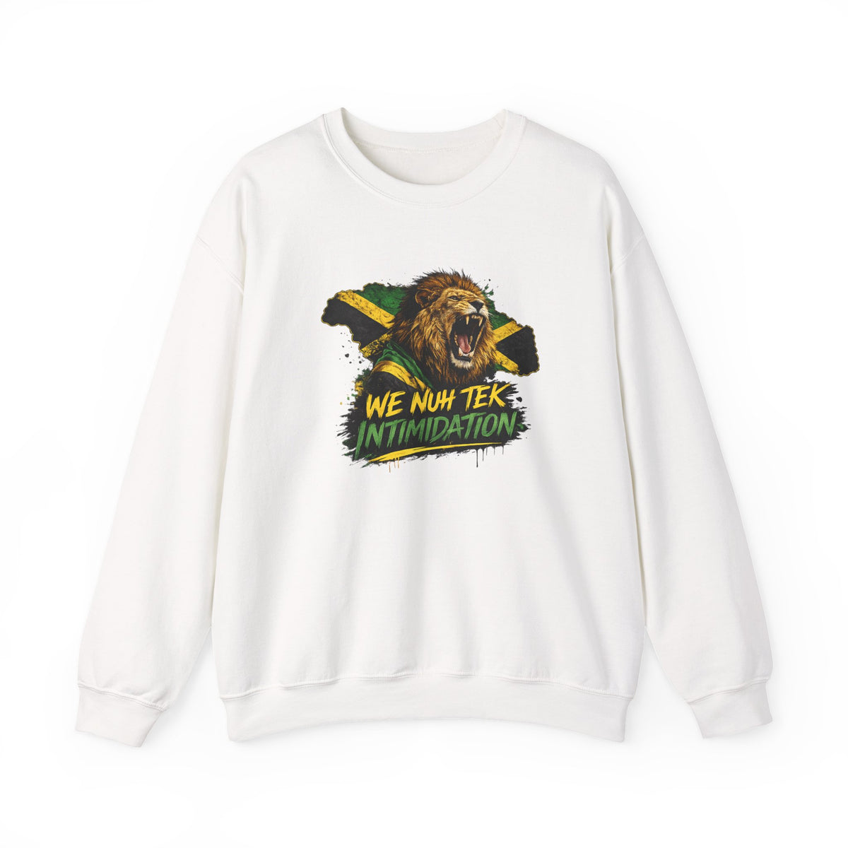 We Nuh Tek Intimidation | Crewneck Sweatshirt | Jamaica