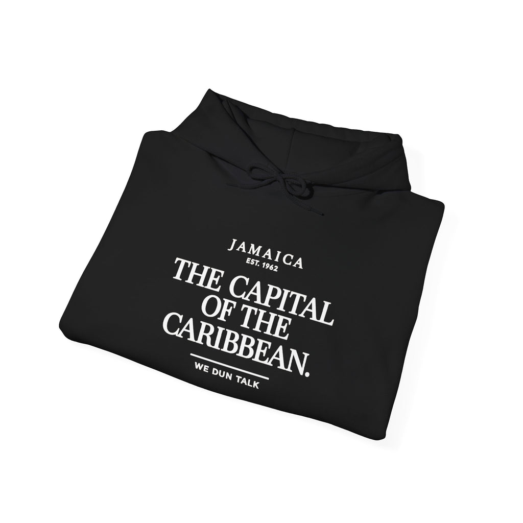 The Capital of the Caribbean —  We Dun Talk | Heavyweight Hoodie | Jamaica