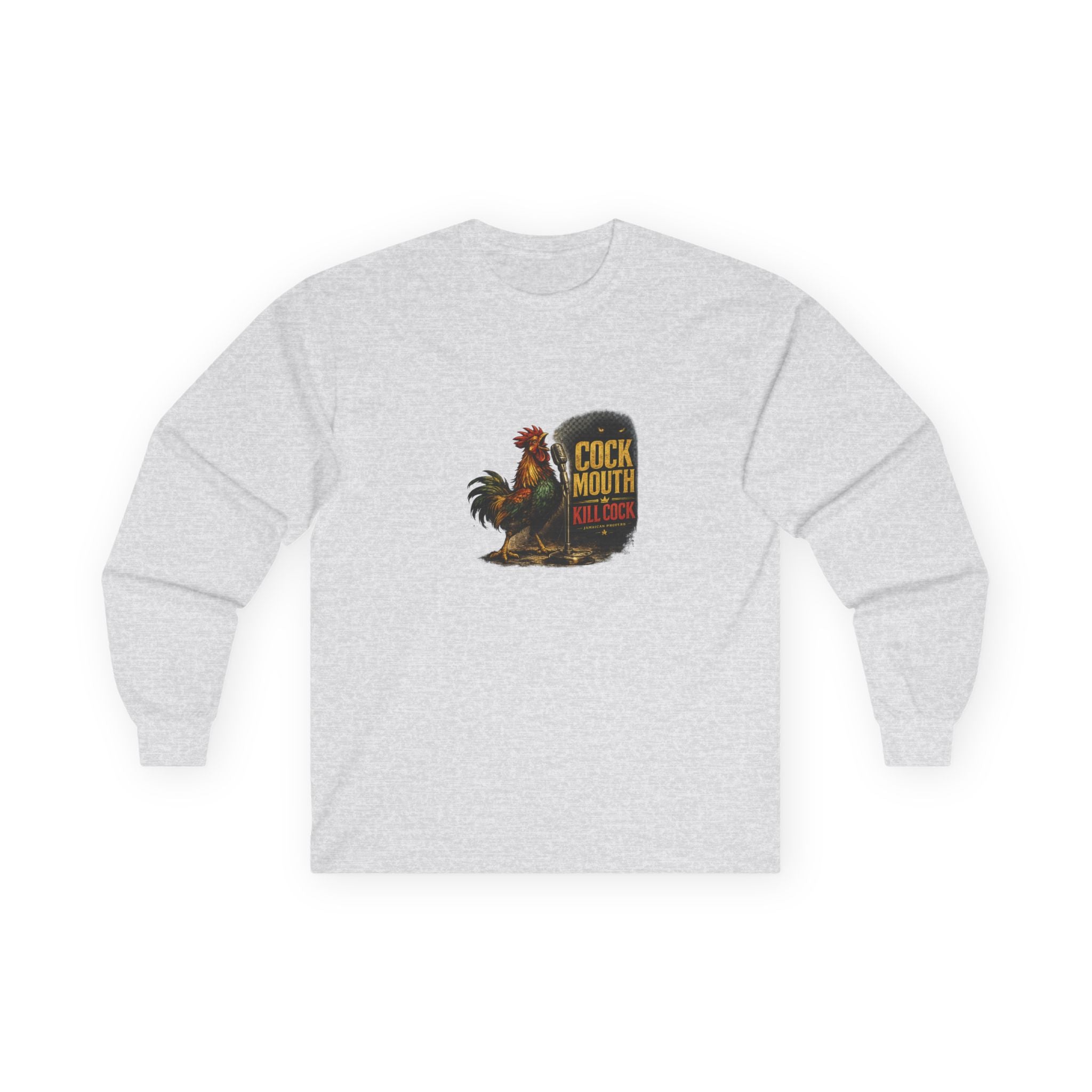 Cock Mouth Kill Cock - Jamaican Proverb | Long-Sleeve Tee | Jamaica