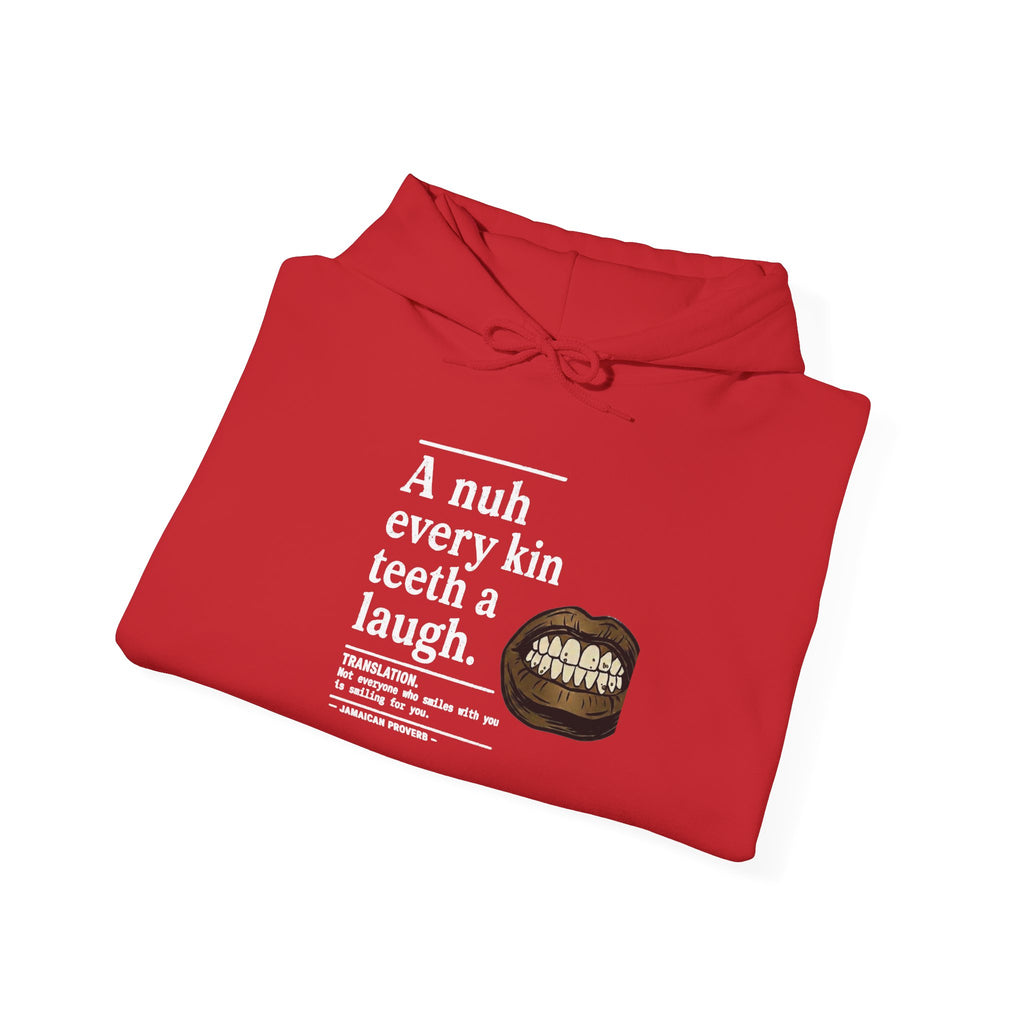 "A nuh every kin teeth a laugh" - Jamaican Proverb | Heavyweight Hoodie | Jamaica
