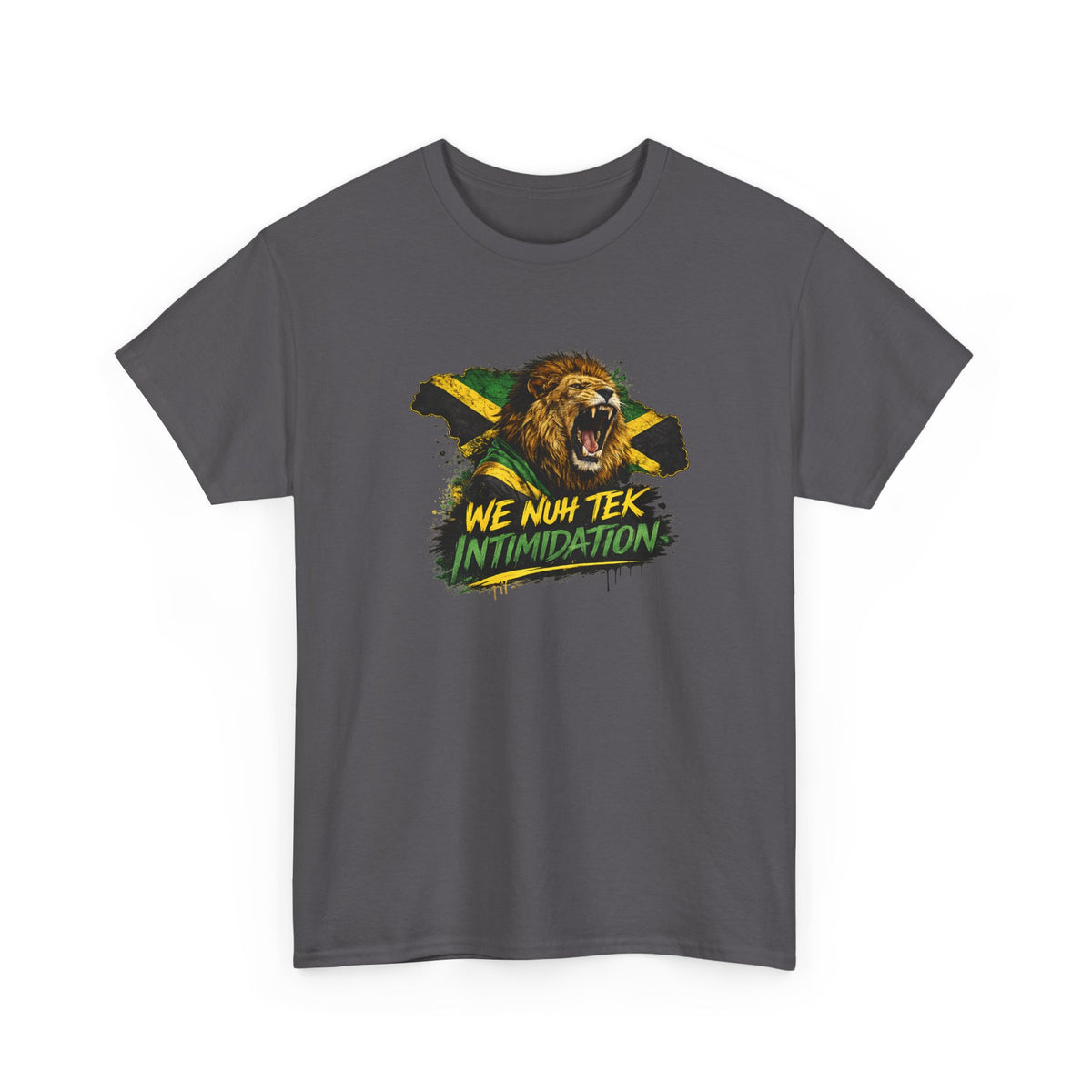 We Nuh Tek Intimidation | Premium Tee | Jamaica