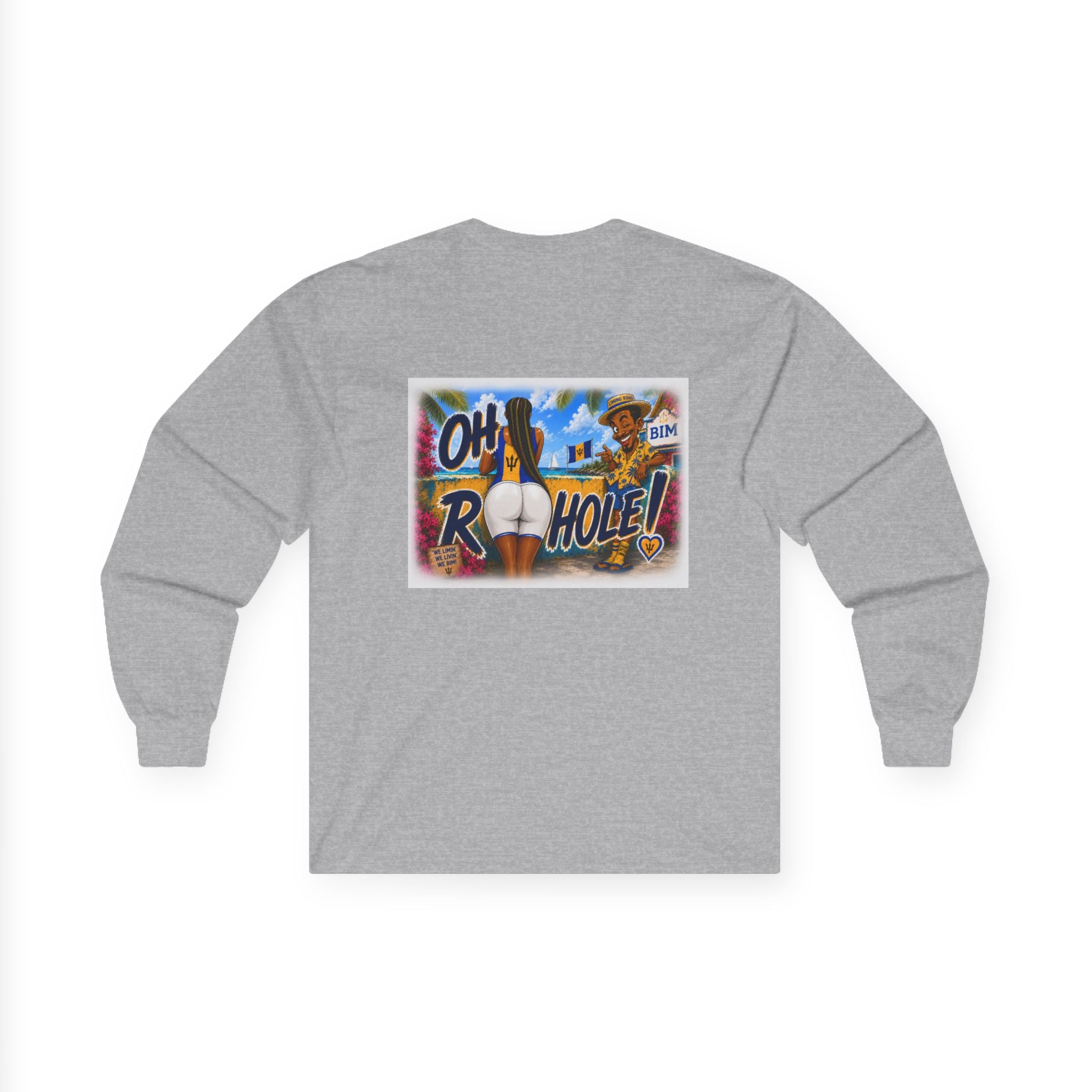 "Oh R...Hole!" | Long-Sleeve Tee | Barbados