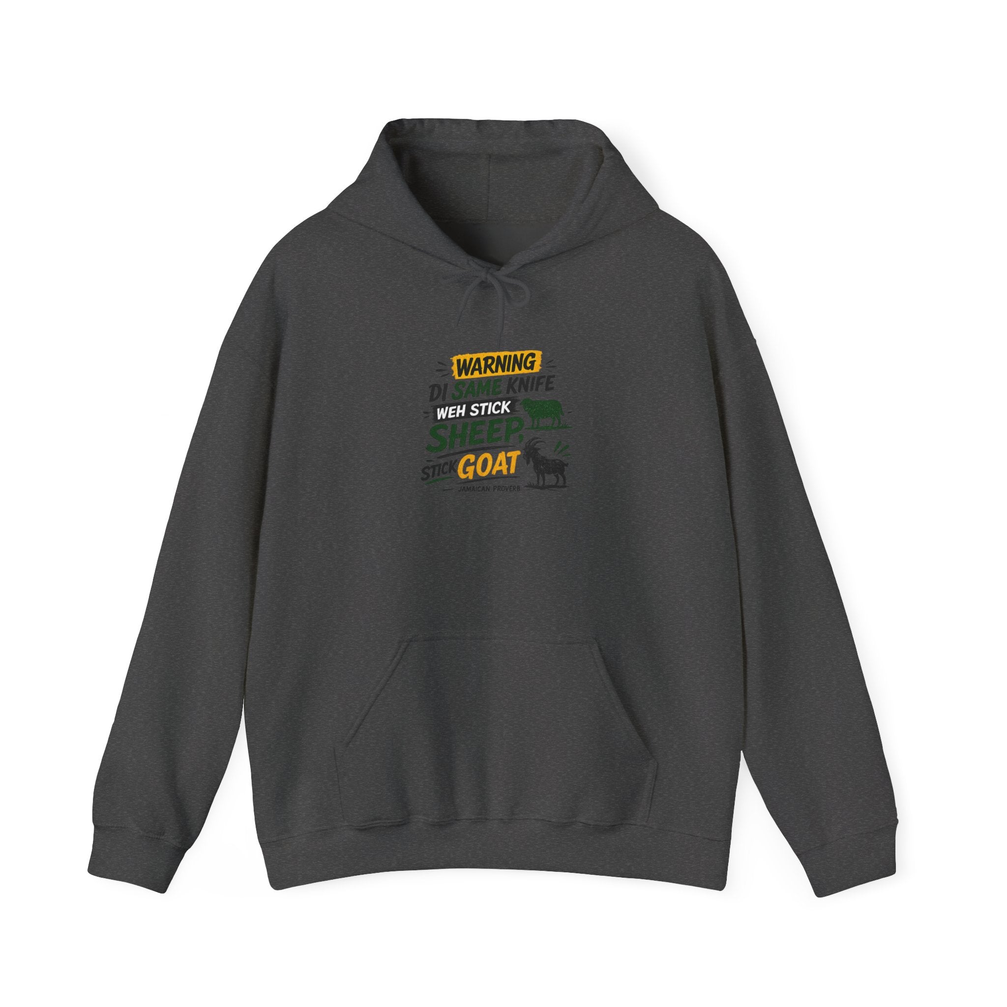 Same Knife Weh Stick Sheep ... - Jamaican Proverb | Heavyweight Hoodie | Jamaica