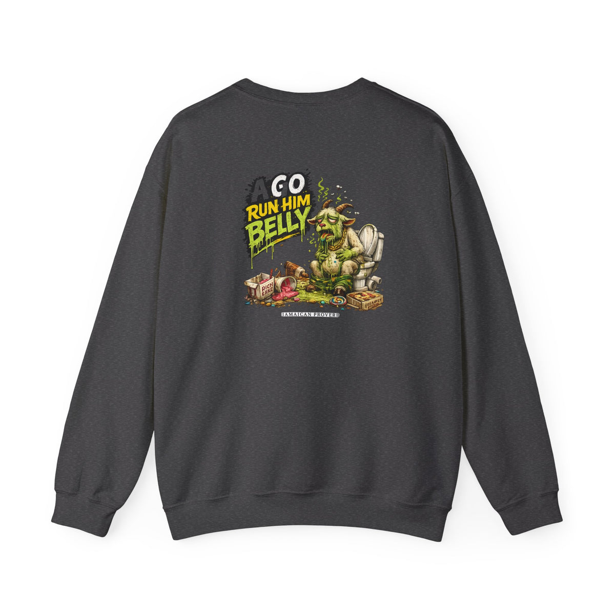Wah Sweet Nanny Goat - Jamaican Proverb | Crewneck Sweatshirt | Jamaica