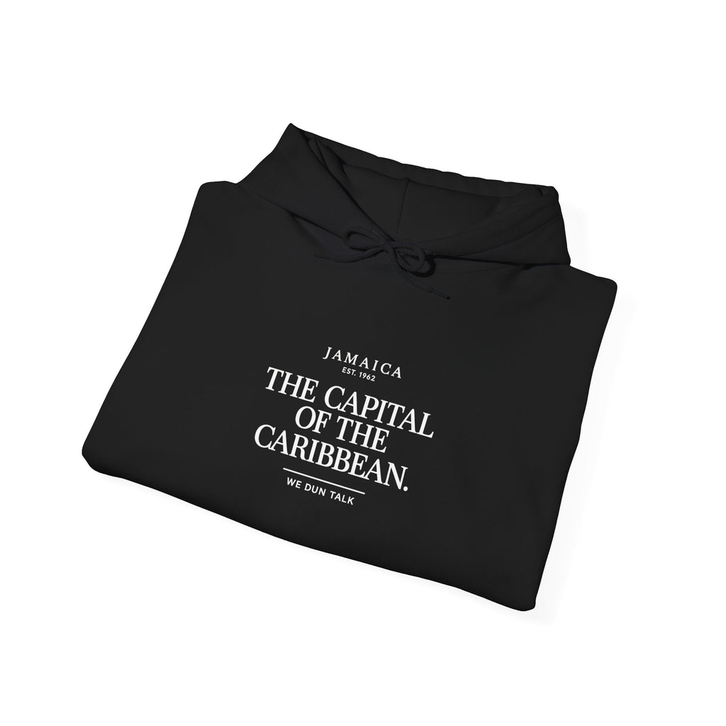 The Capital of the Caribbean —  We Dun Talk | Heavyweight Hoodie | Jamaica