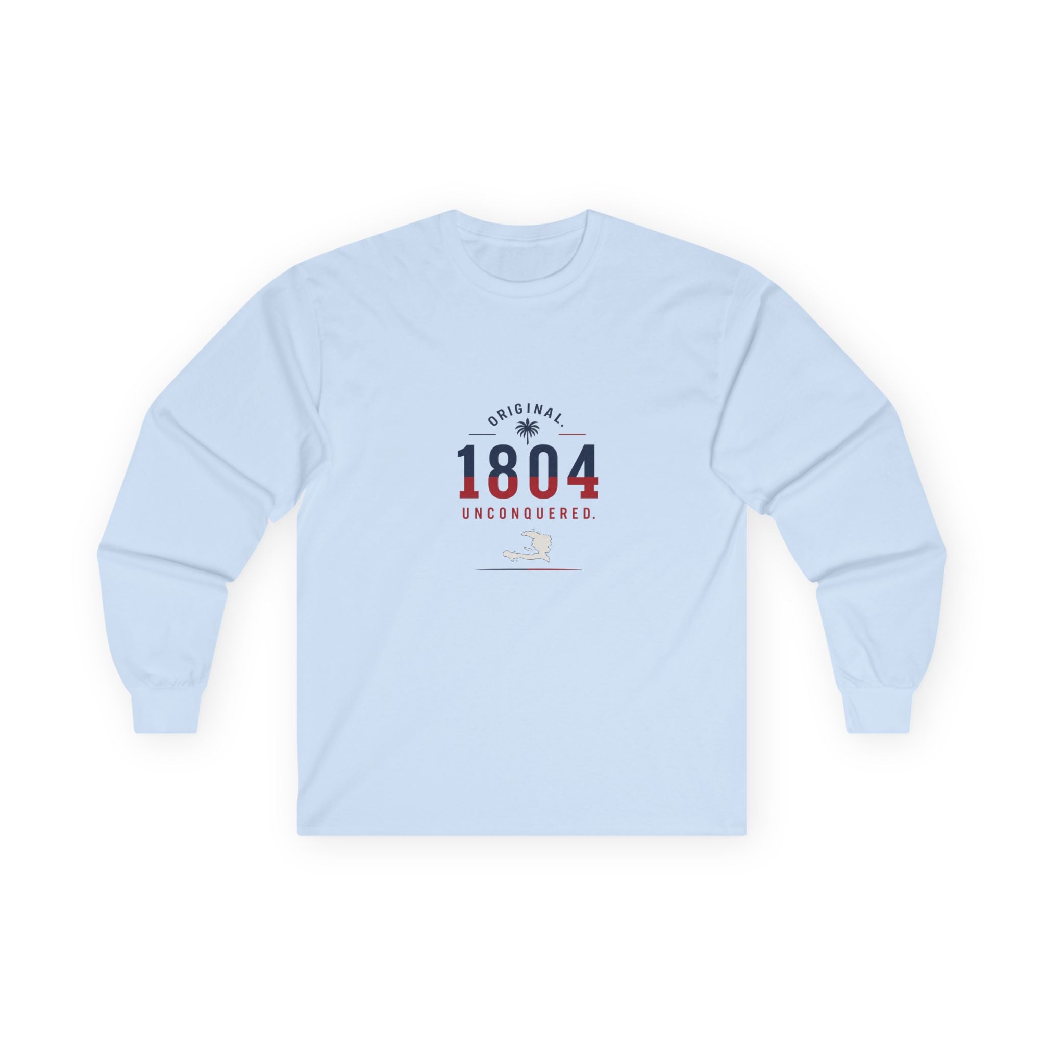 1804 Unconquered - Independence | Long-Sleeve Tee | Haiti