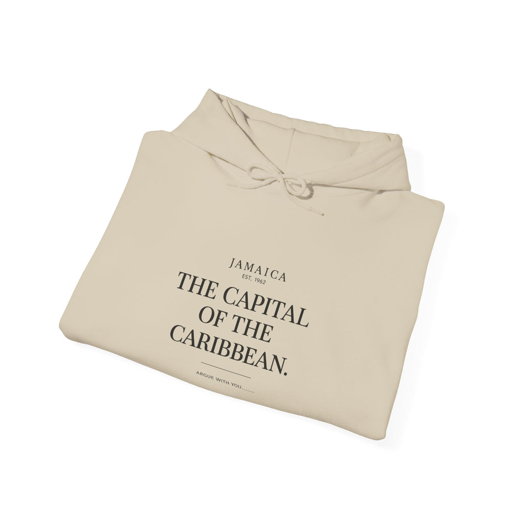 The Capital of the Caribbean- Argue With You | Heavyweight Hoodie | Jamaica