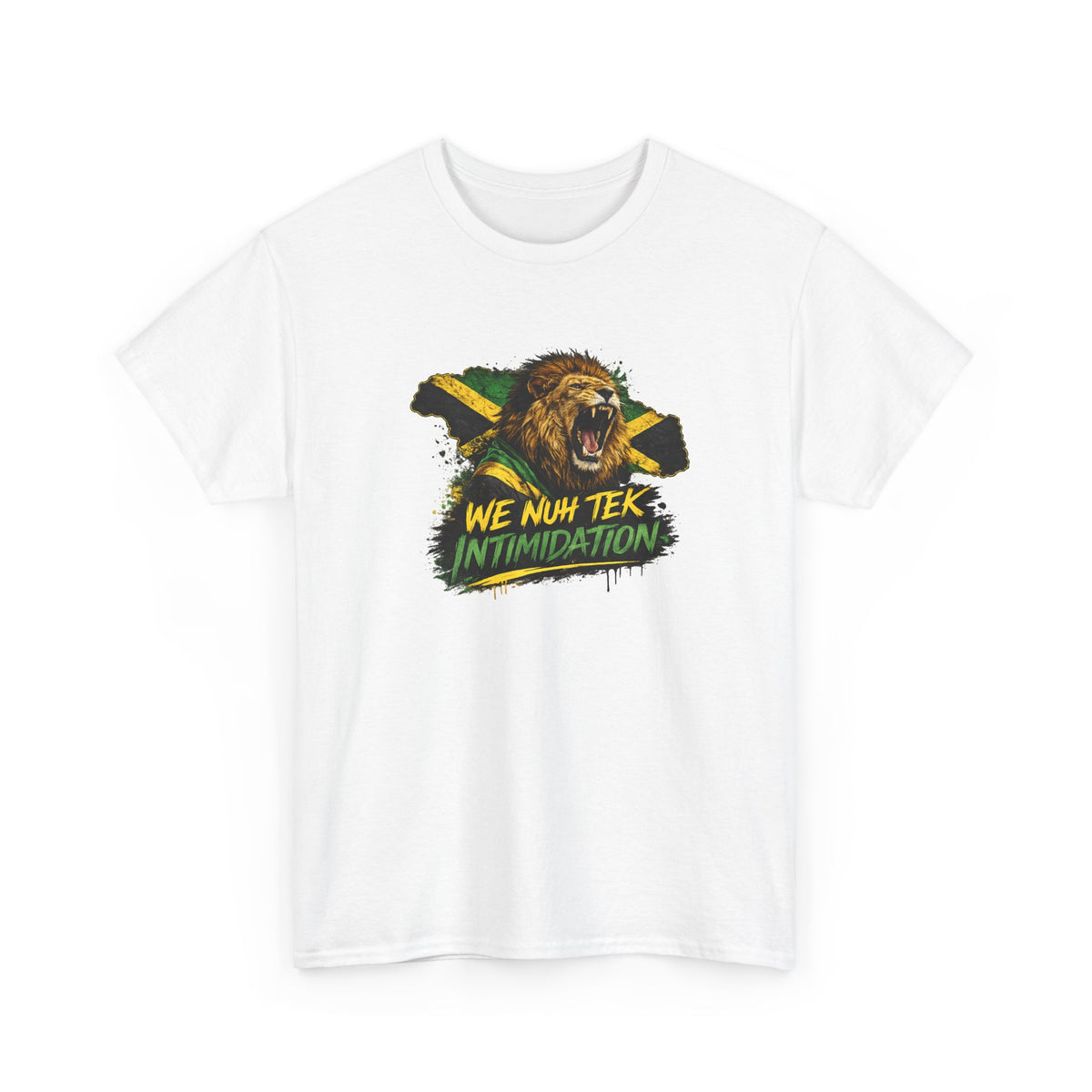 We Nuh Tek Intimidation | Premium Tee | Jamaica