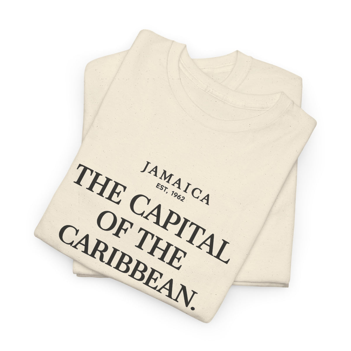 The Capital of the Caribbean - Argue With You | Premium Tee | Jamaica