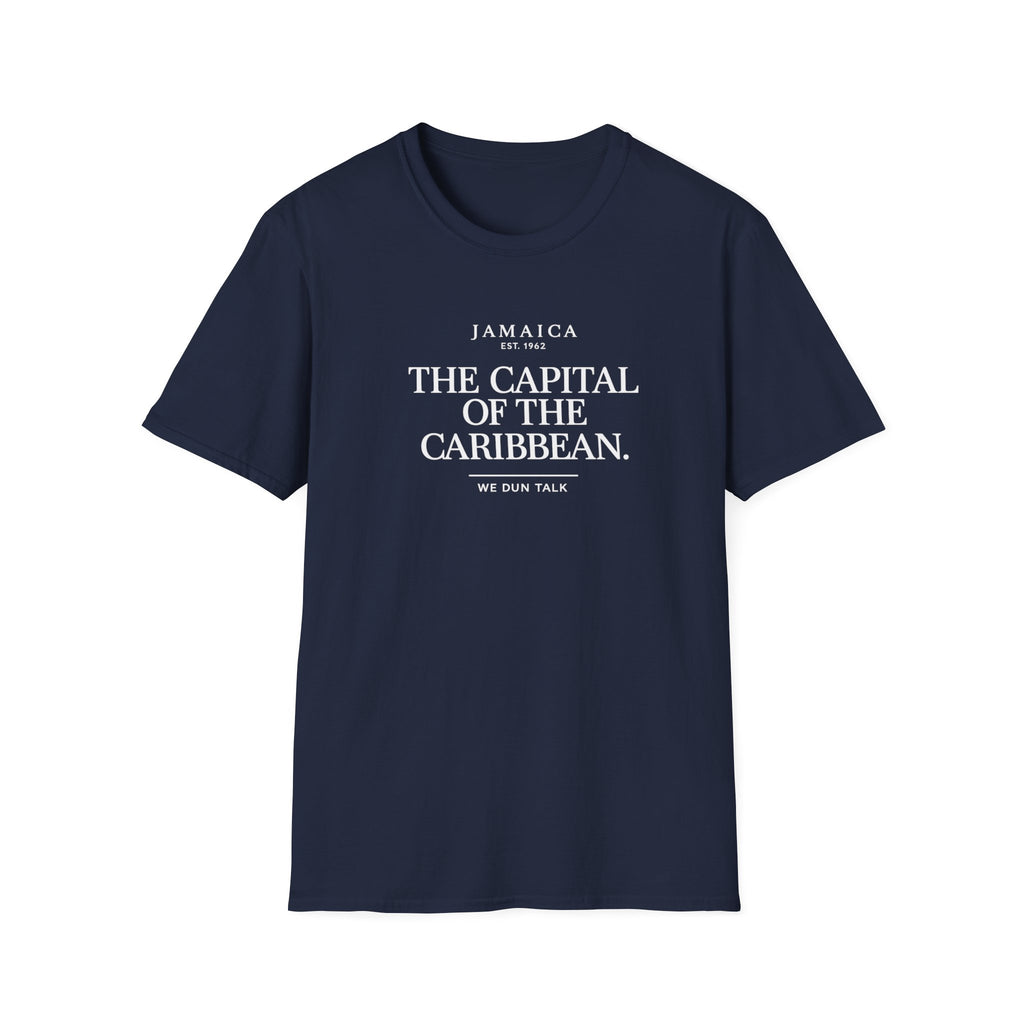 The Capital Of The Caribbean - We Dun Talk | Tee | Jamaica