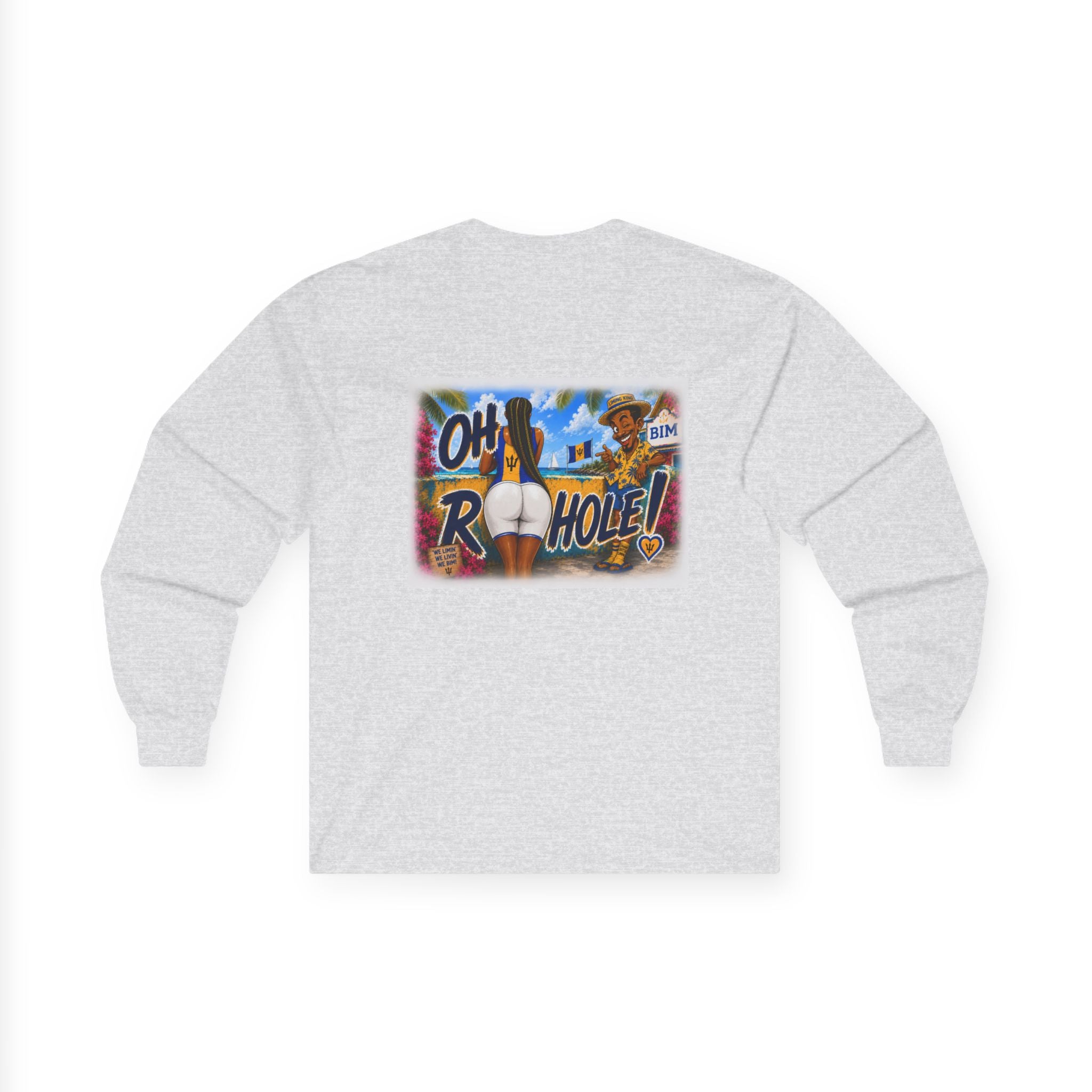 "Oh R...Hole!" | Long-Sleeve Tee | Barbados
