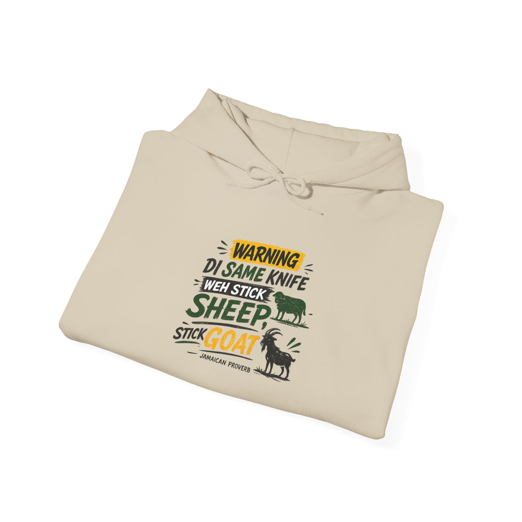 "Same Knife Weh Stick Sheep ... " - Jamaican Proverb | Heavyweight Hoodie | Jamaica