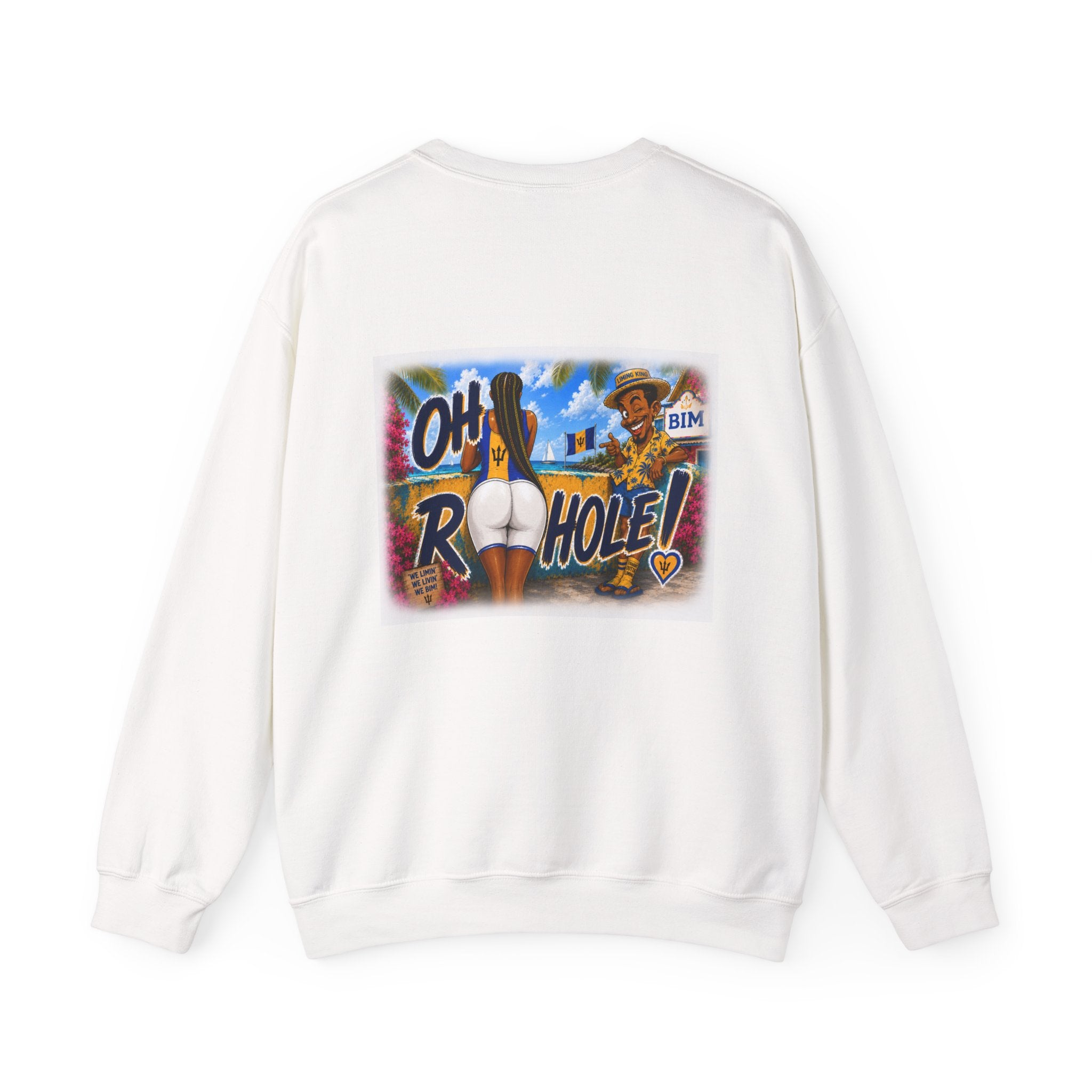 "Oh R...Hole!" | Crewneck Sweatshirt | Barbados