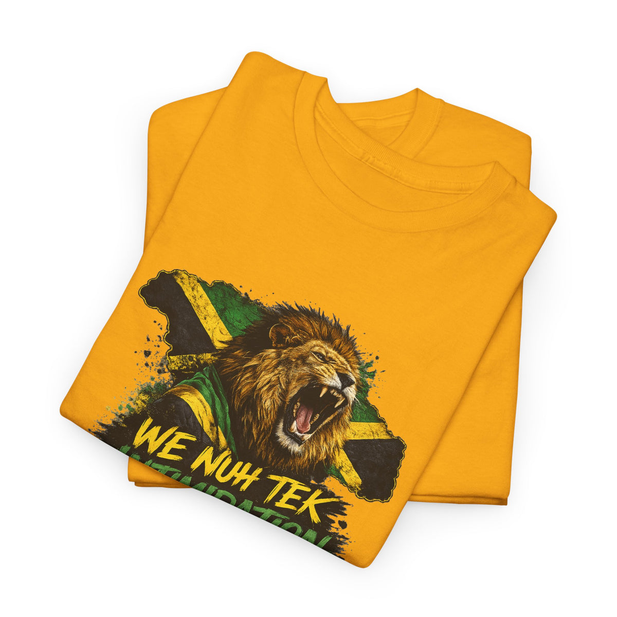 We Nuh Tek Intimidation | Premium Tee | Jamaica