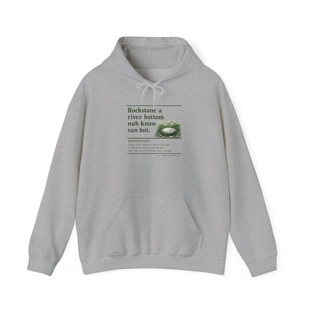 Rockstone A River Bottom - Jamaican Proverb | Heavyweight Hoodie | Jamaica