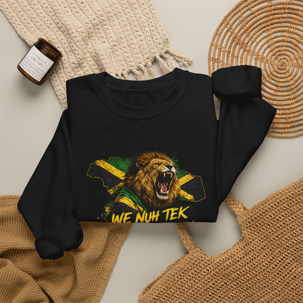 We Nuh Tek Intimidation | Crewneck Sweatshirt | Jamaica
