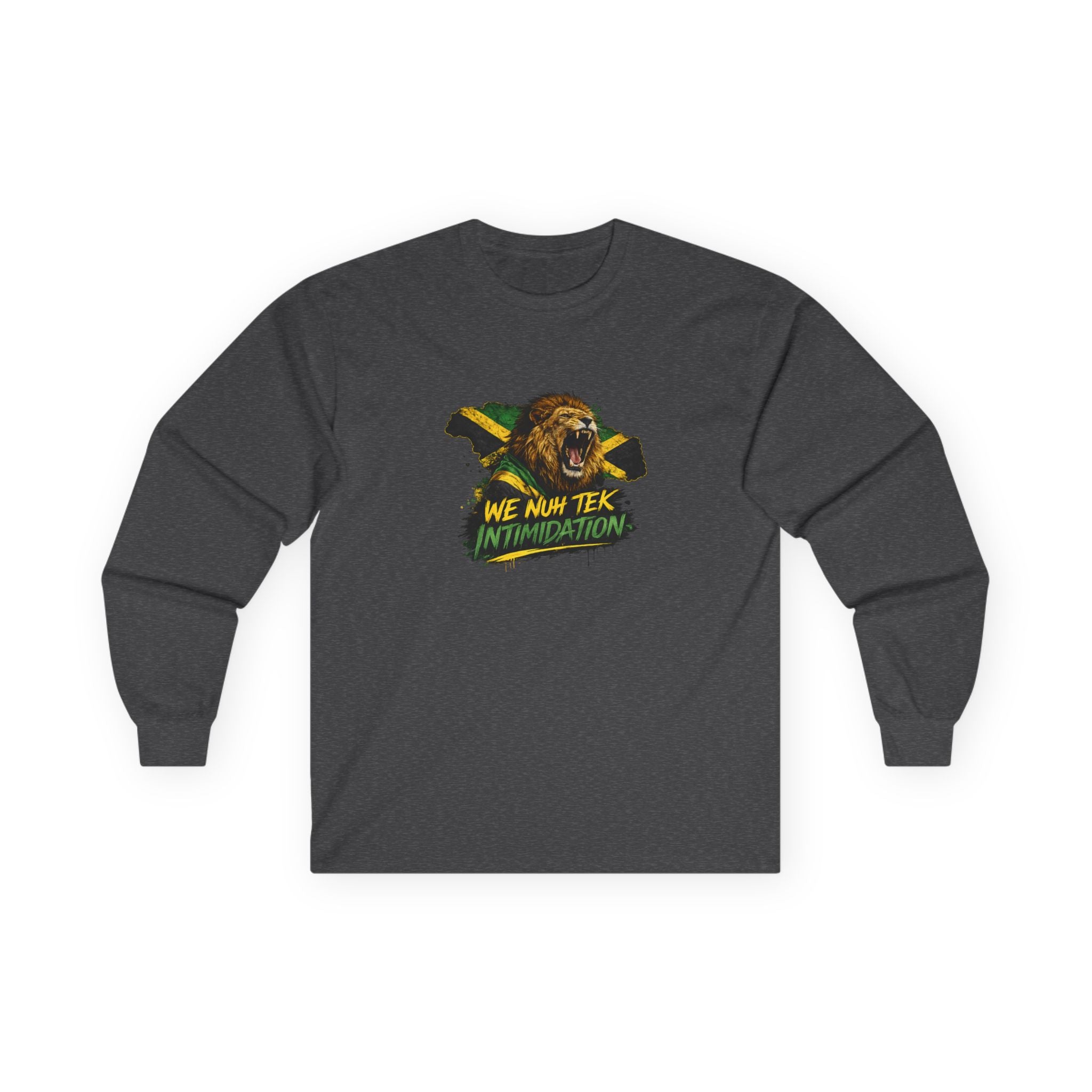 We Nuh Tek Intimidation | Long-Sleeve Tee | Jamaica