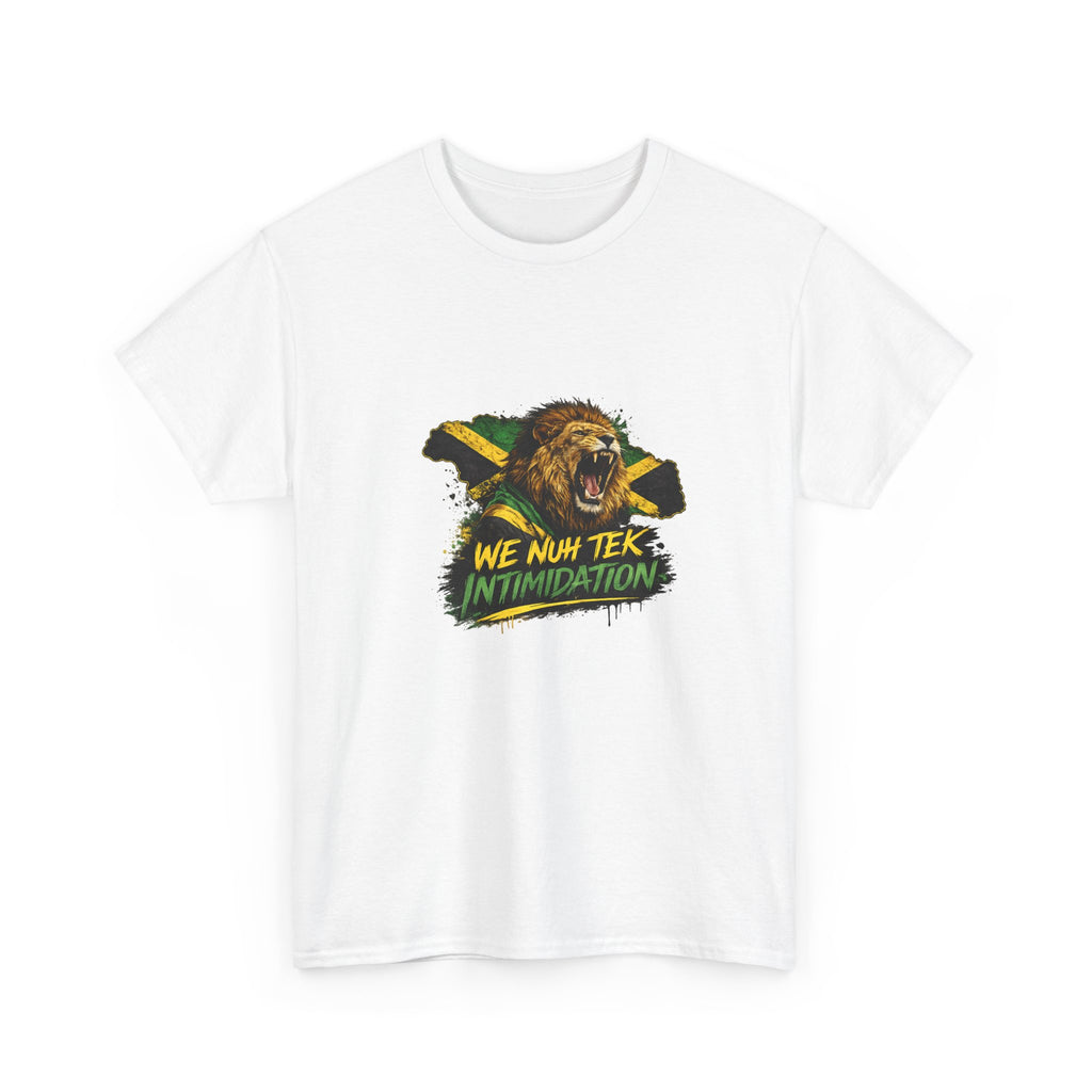 We Nuh Tek Intimidation | Premium Tee | Jamaica