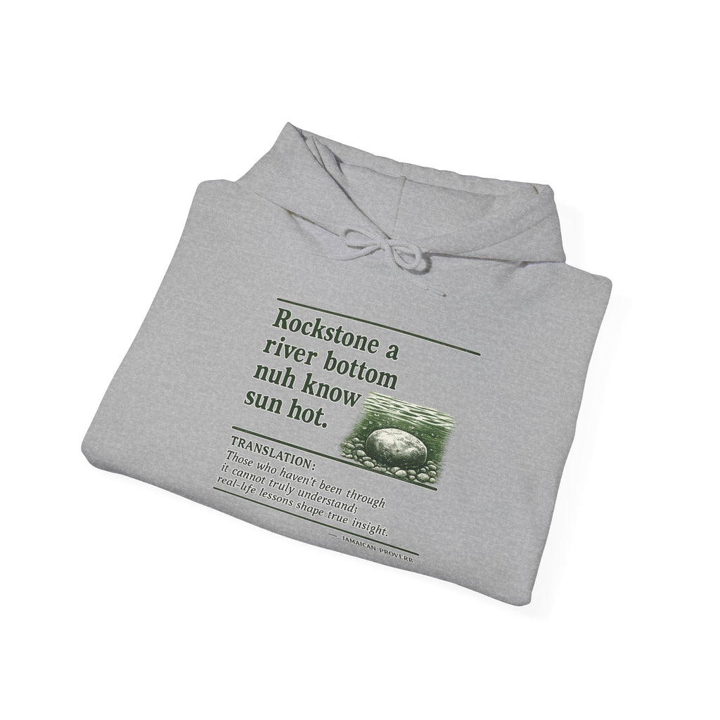 "Rockstone A River Bottom" - Jamaican Proverb | Heavyweight Hoodie | Jamaica