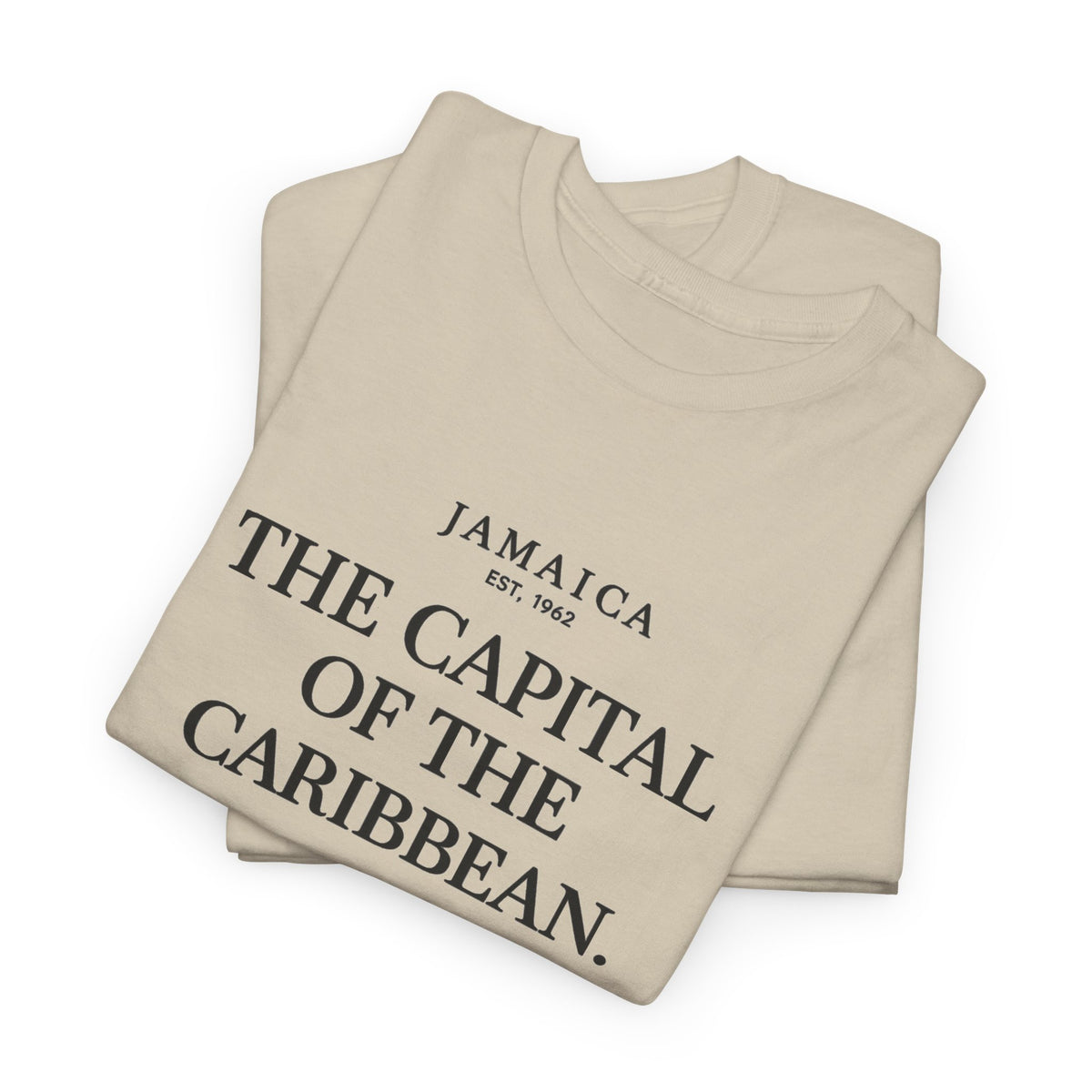 The Capital of the Caribbean - Argue With You | Premium Tee | Jamaica